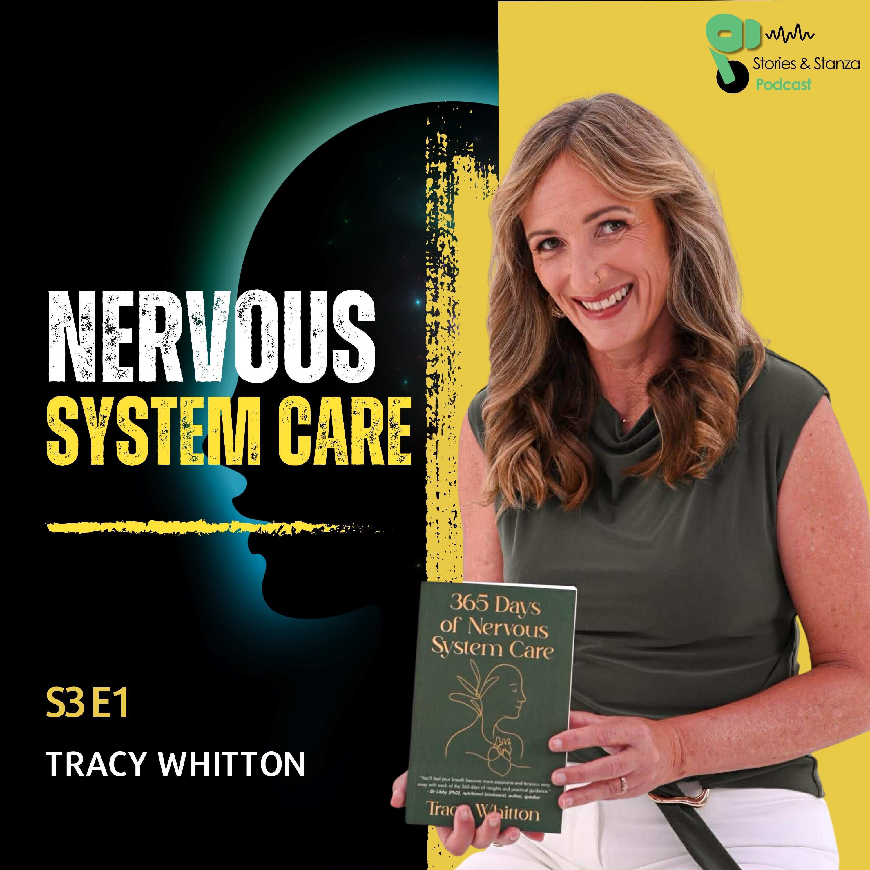 365 Days of Nervous System Care: Somatic Intelligence | Podcast with best selling writer Tracy Whitton episode artwork