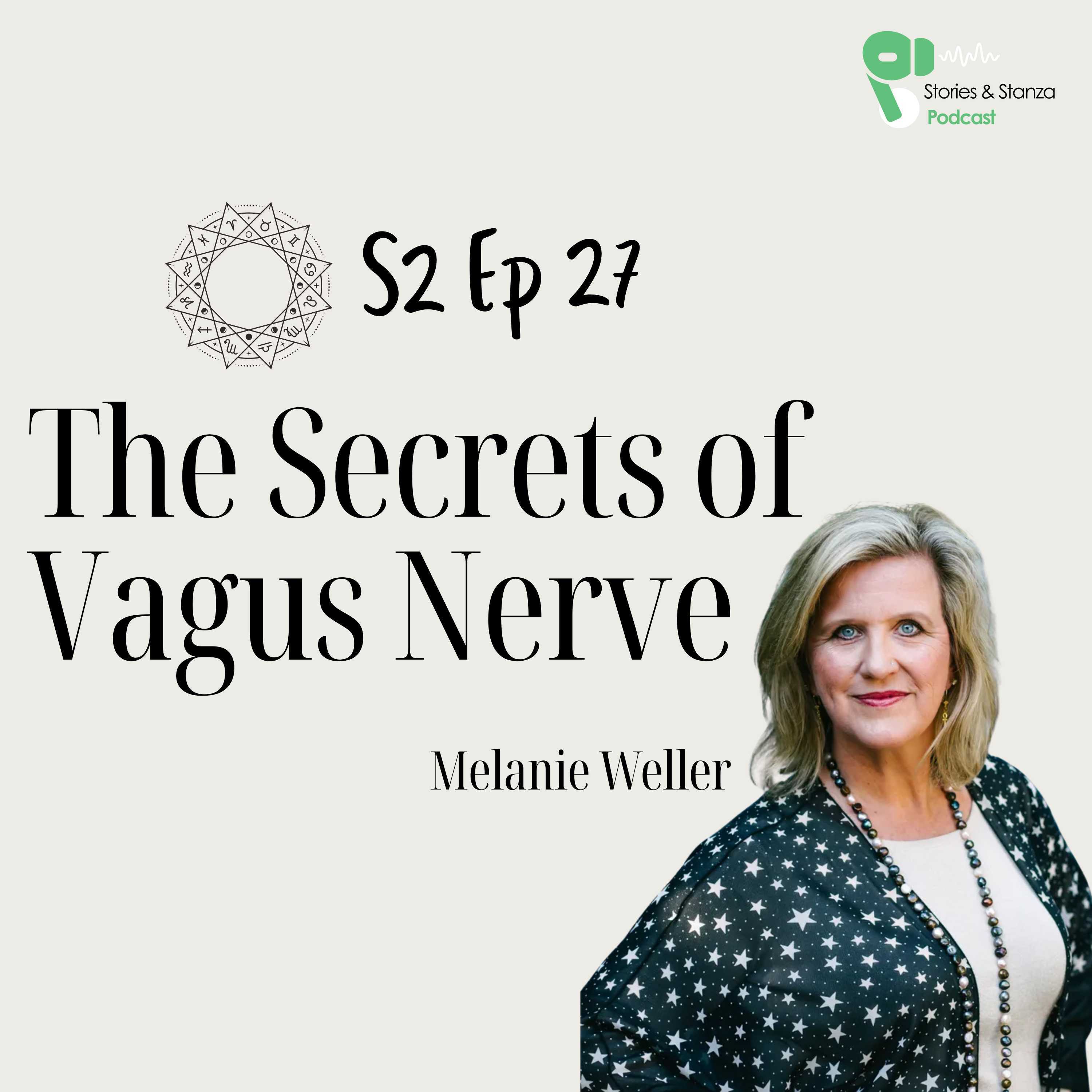 Healing Through Science and Ancient Wisdom - Secrets of Vagus Nerve with Melanie Weller episode artwork
