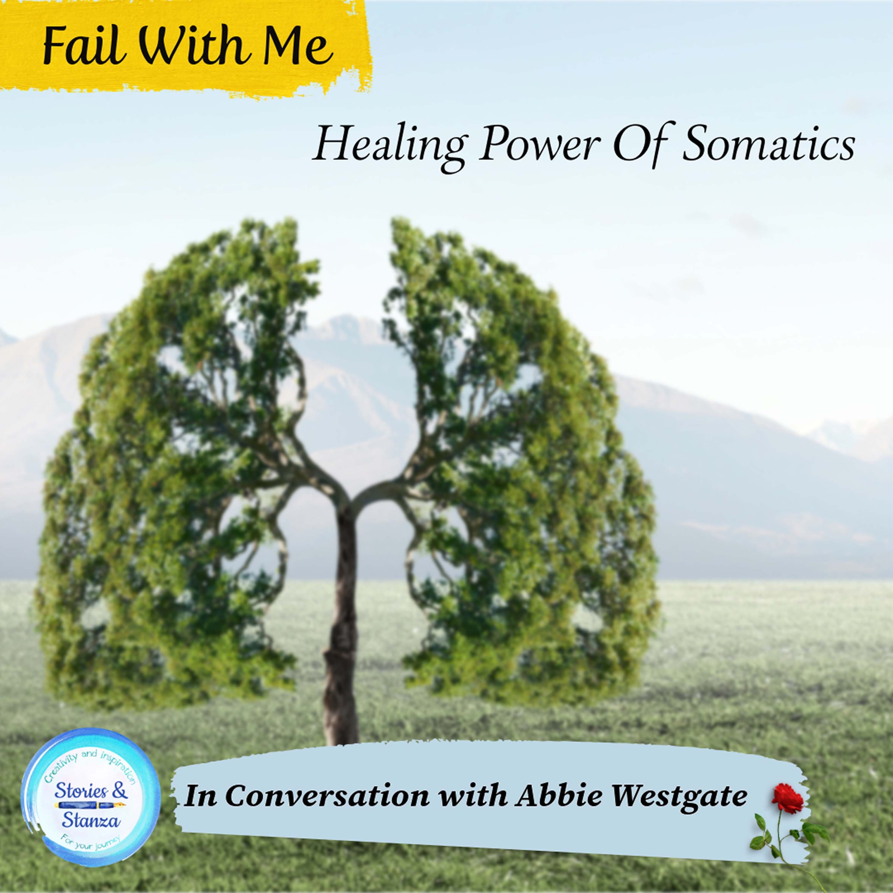 Fail With Me - Healing Power of Somatics episode artwork