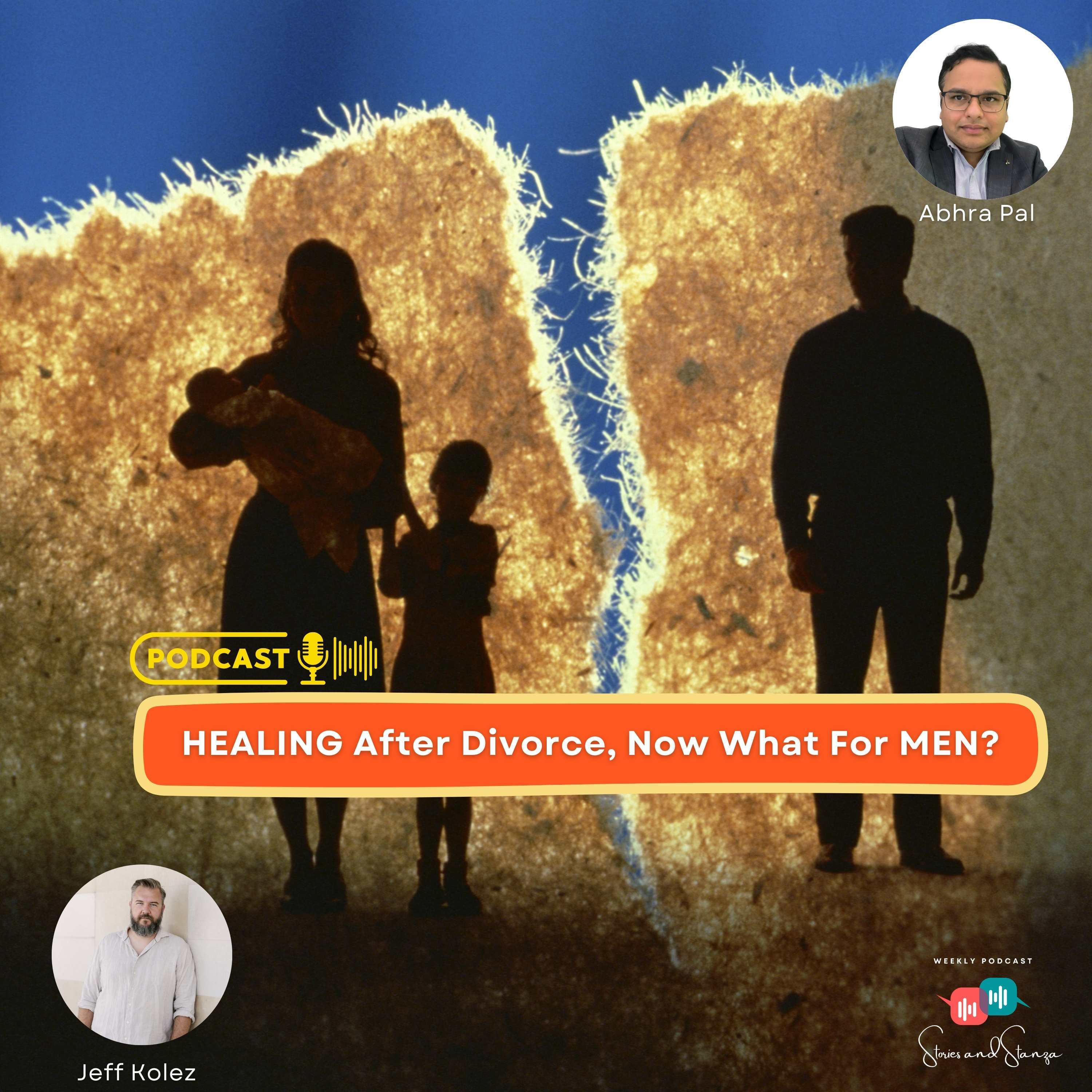 HEALING After Divorce, Now What For MEN? episode artwork