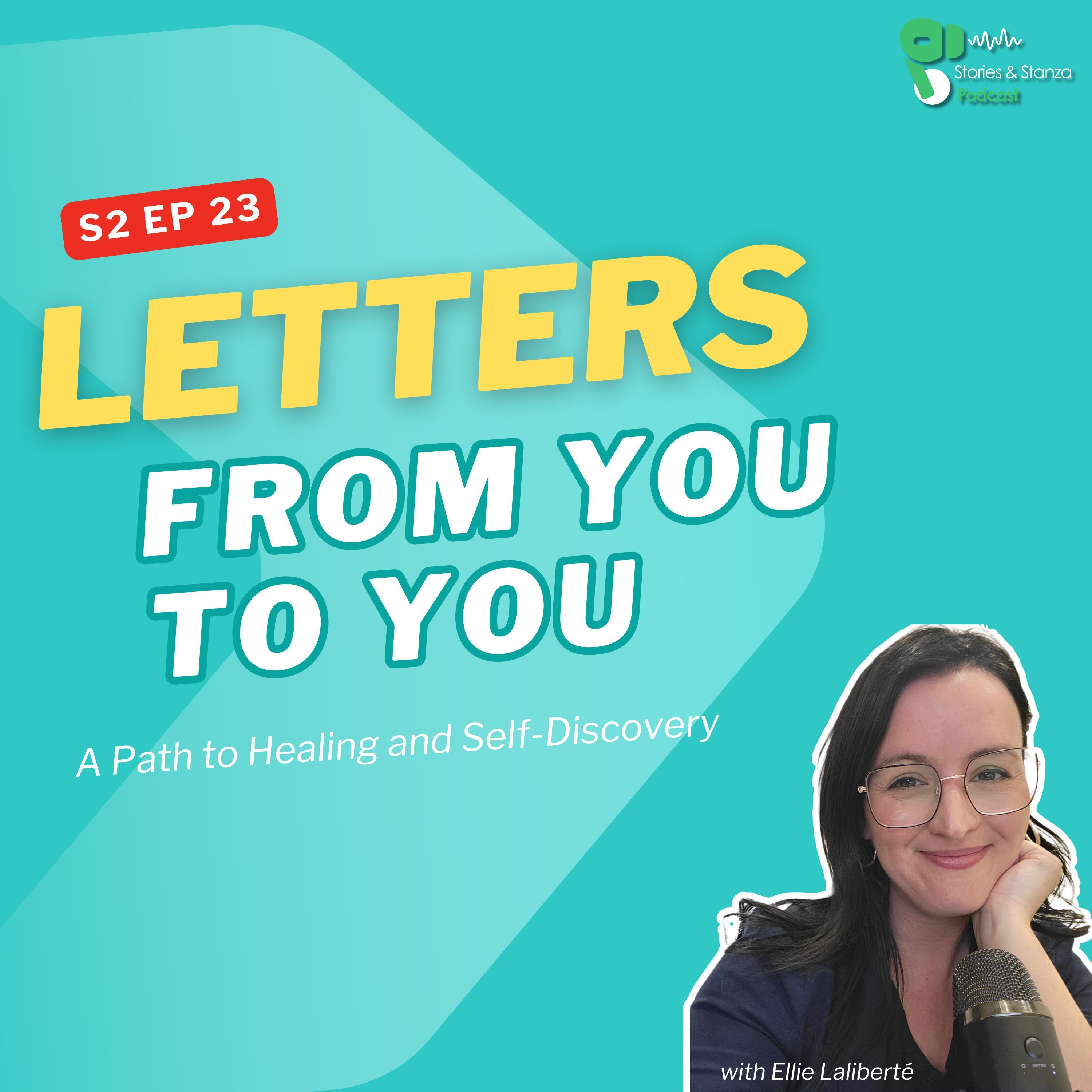 Secret to Healing and Self Awareness | Letters from You to You episode artwork