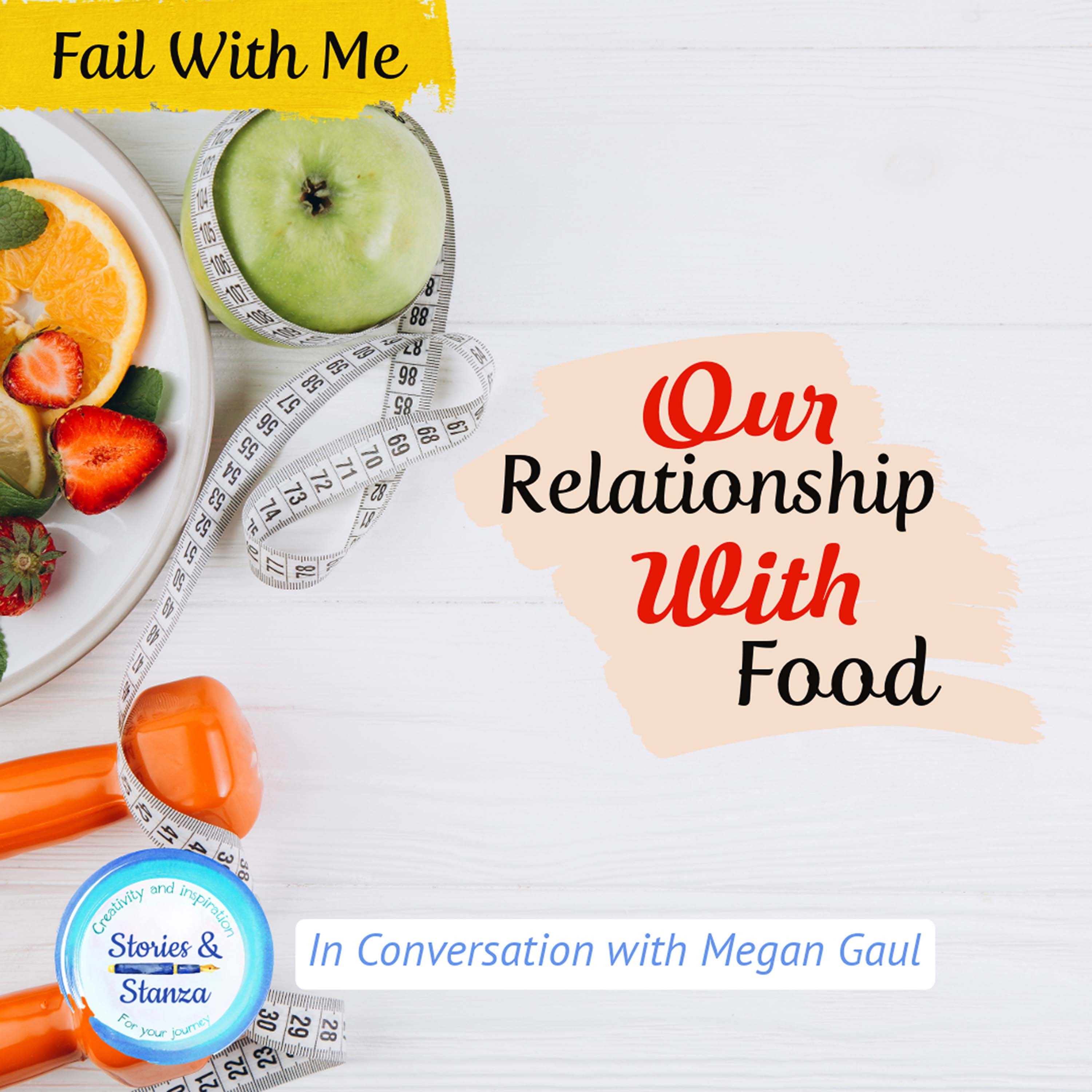 Fail With Me - Our Relationship With Food episode artwork