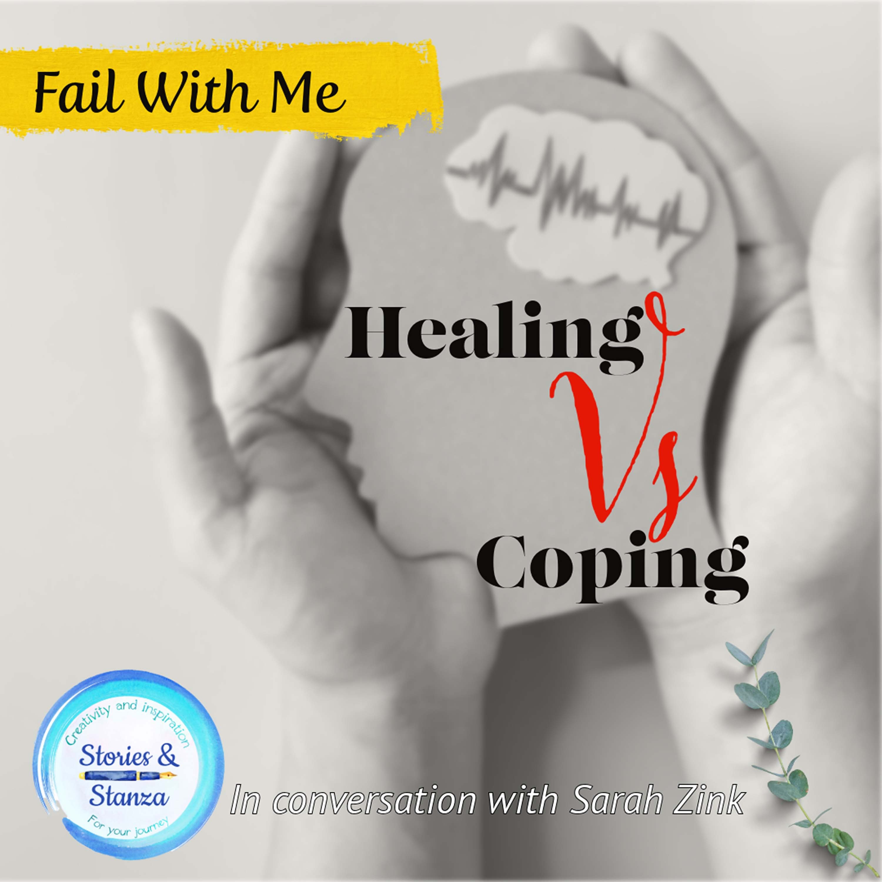 Fail With Me - Healing Vs Coping episode artwork