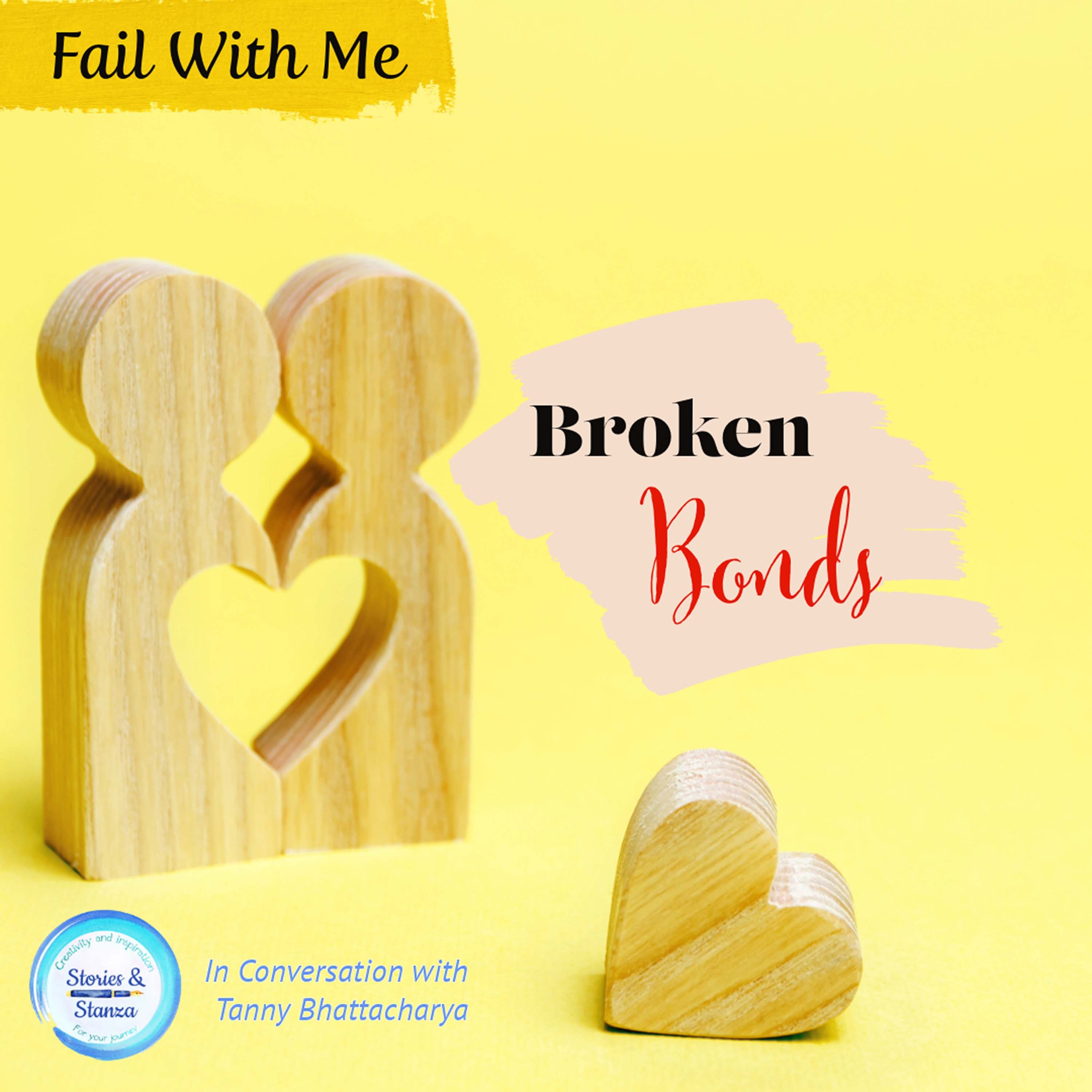 Fail With Me - Broken Bonds episode artwork