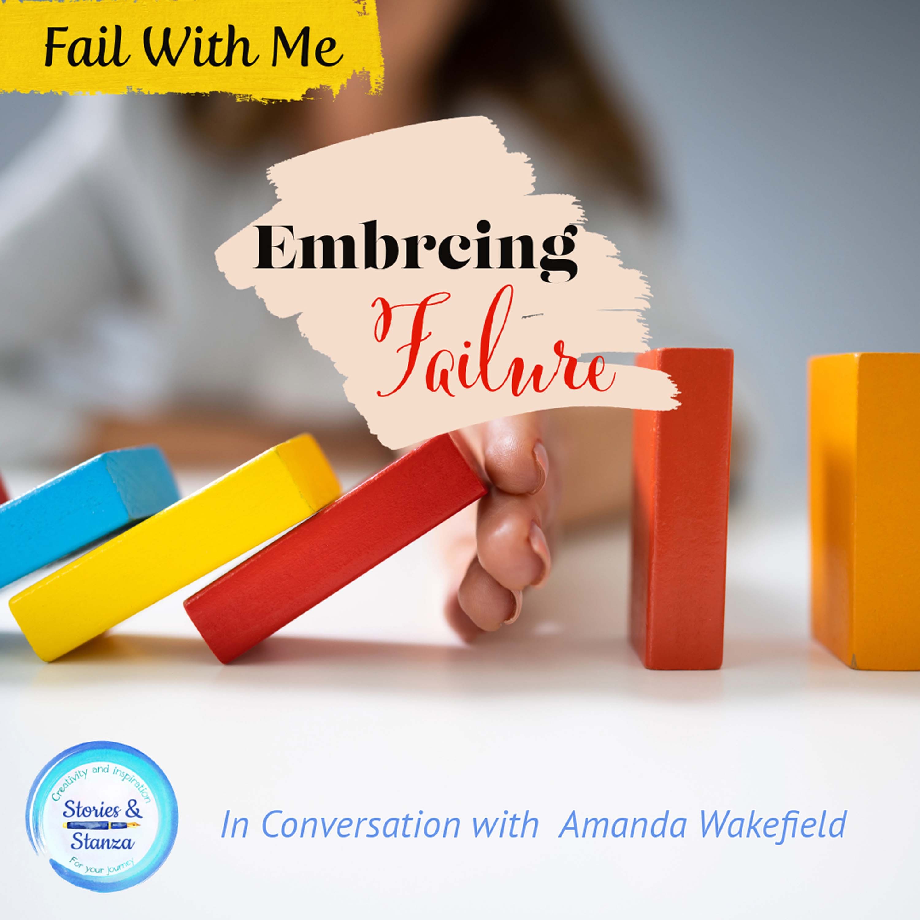 Embracing Failure with Amanda Wakefield episode artwork