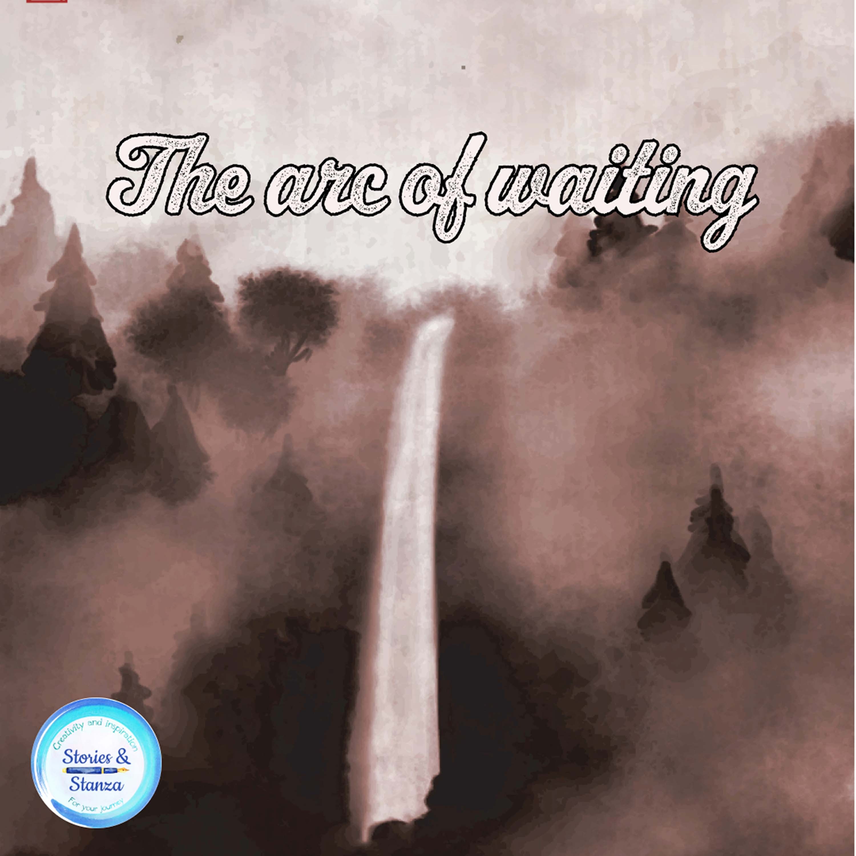 The Arc of Waiting episode artwork