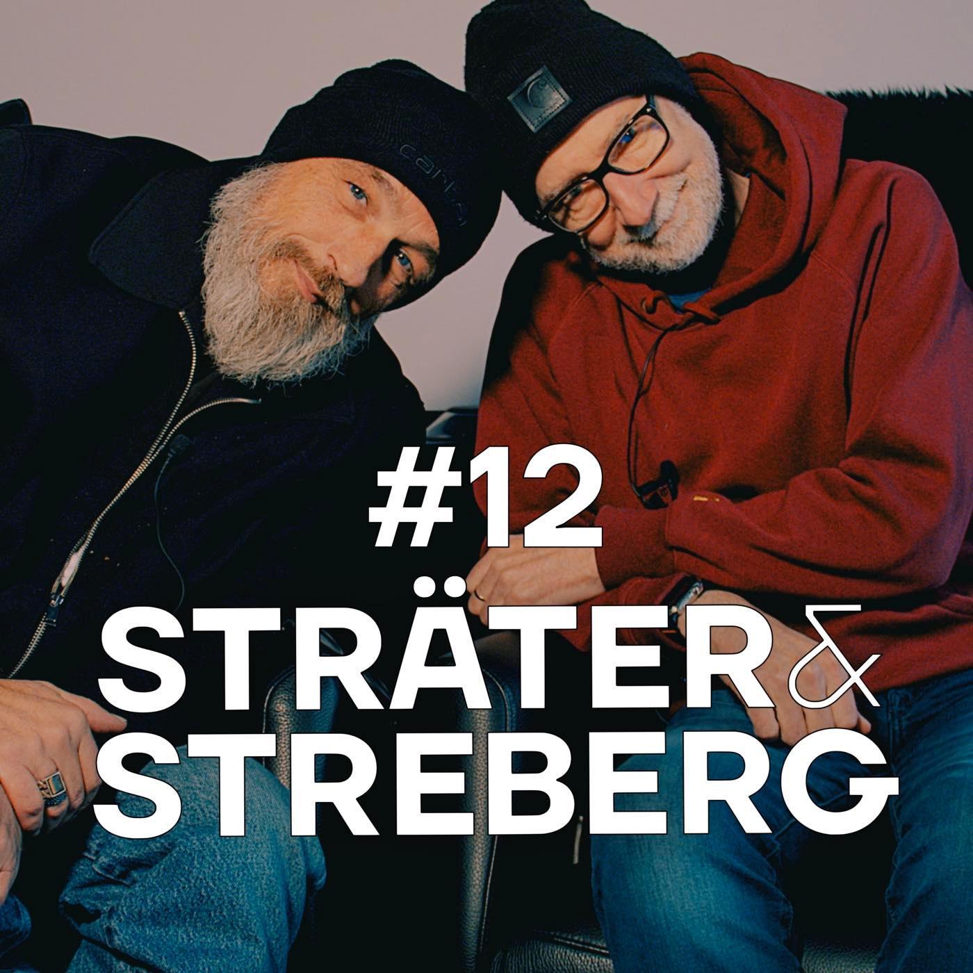 STRÄTER & STREBERG - Der Podcast