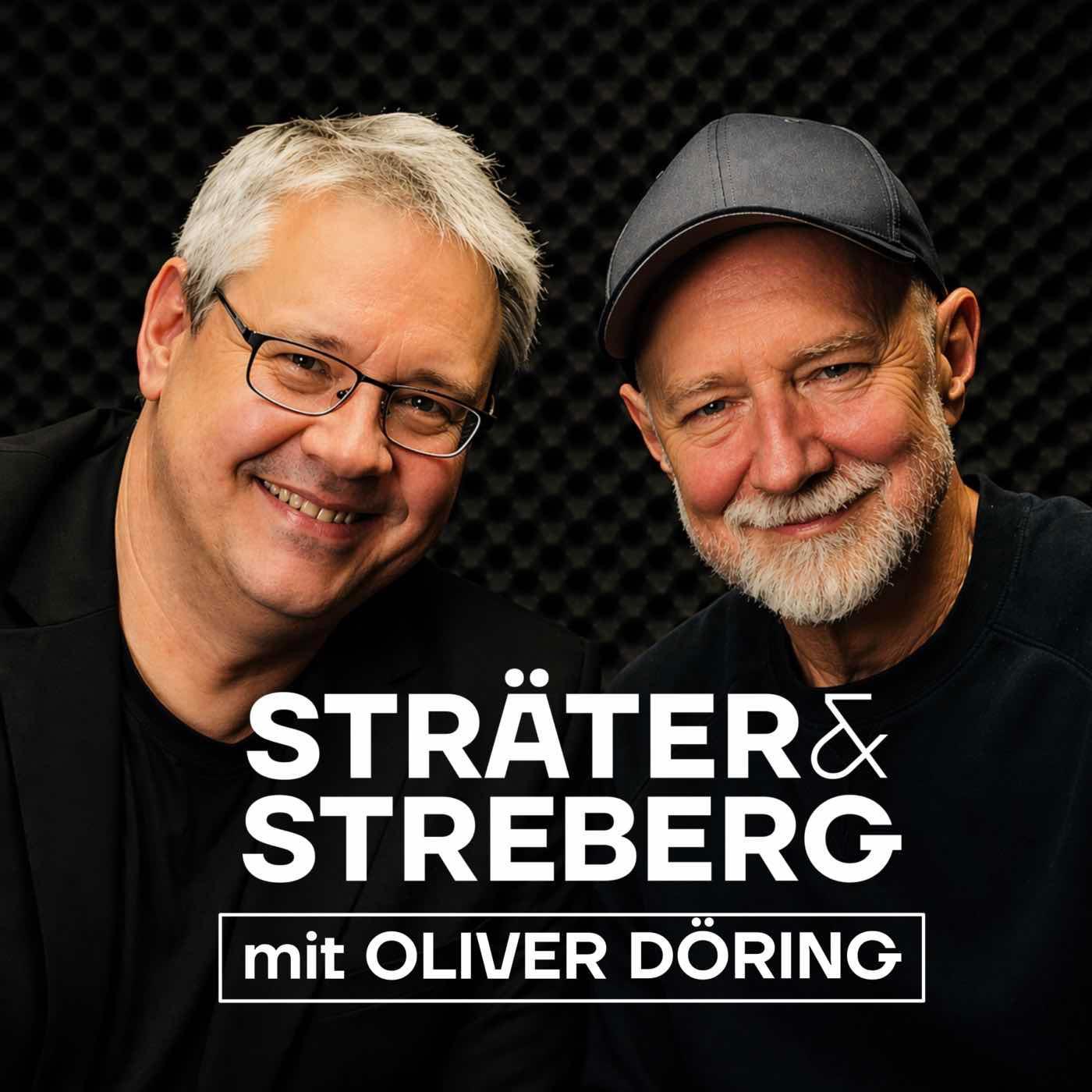 STRÄTER & STREBERG - Der Podcast