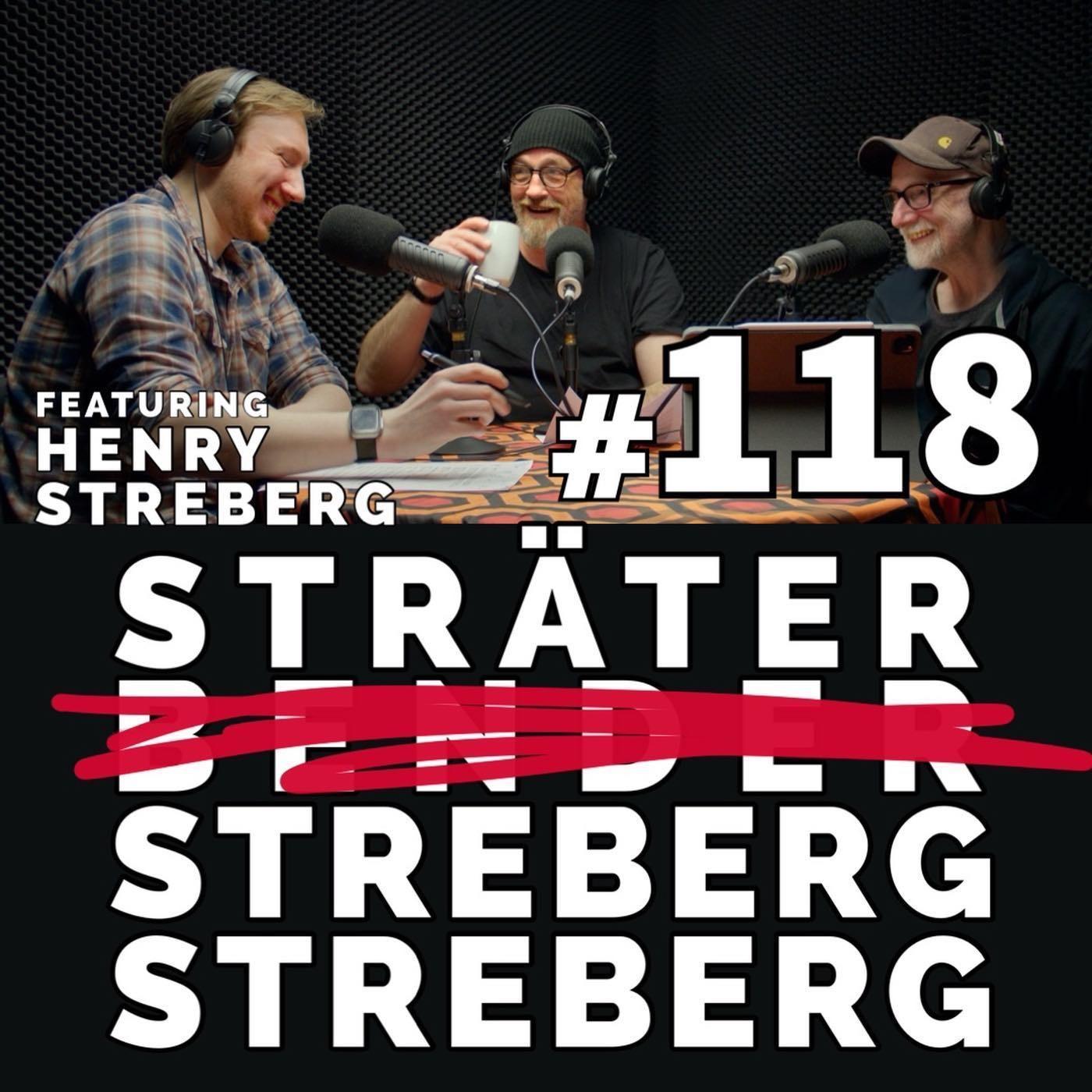 SBS#118 - Featuring HENRY STREBERG episode artwork