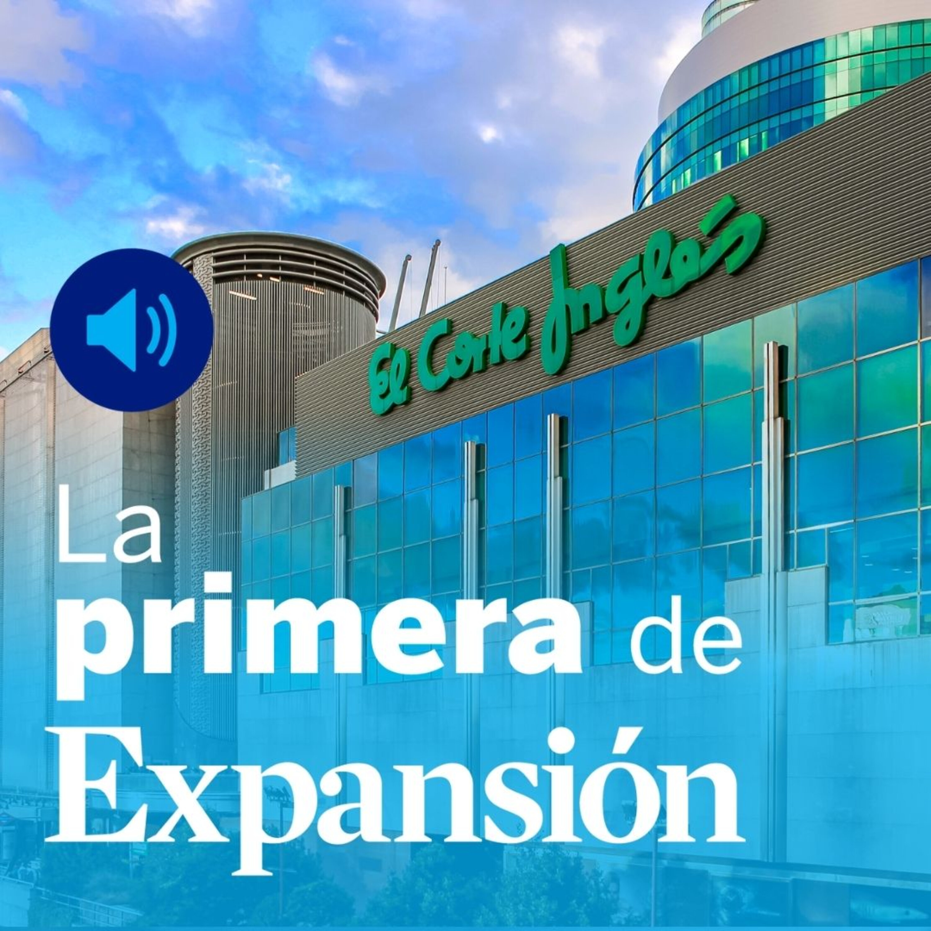 El Corte Inglés, los fondos Next Generation, BBVA, JPMorgan y los empleos tecnológicos más cotizados episode artwork
