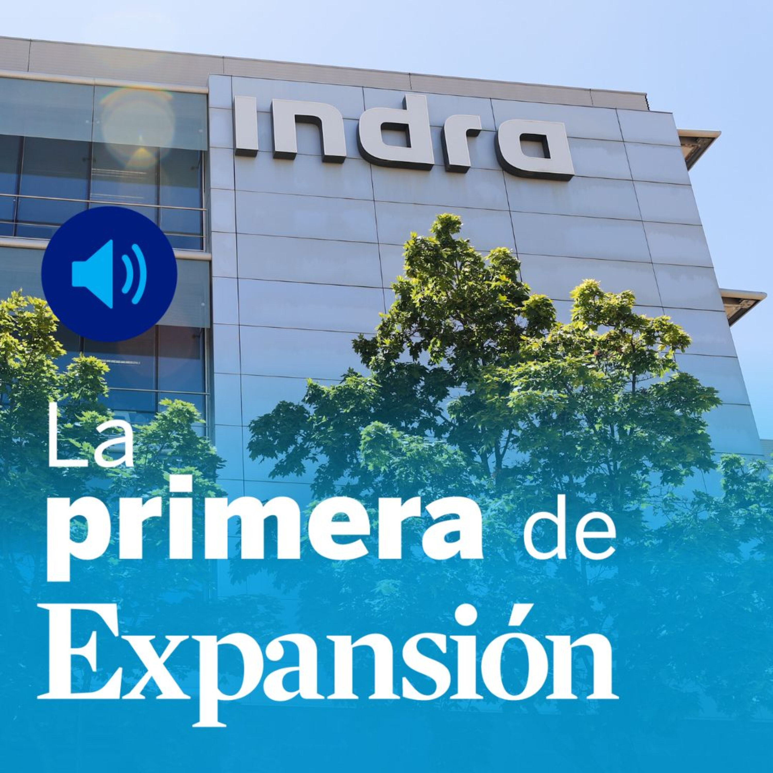 Indra, Hacienda, BBVA, el BCE y la Cumbre de la OTAN episode artwork