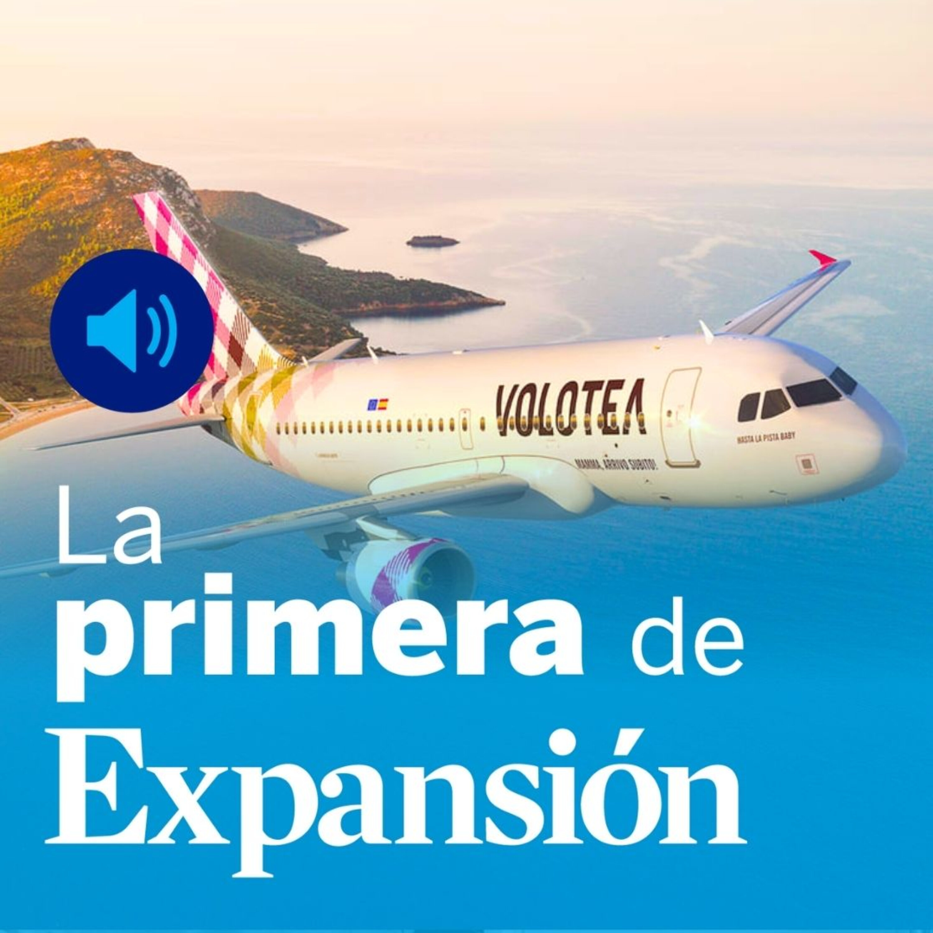 Volotea, Stellantis, Citi y Bank of America episode artwork
