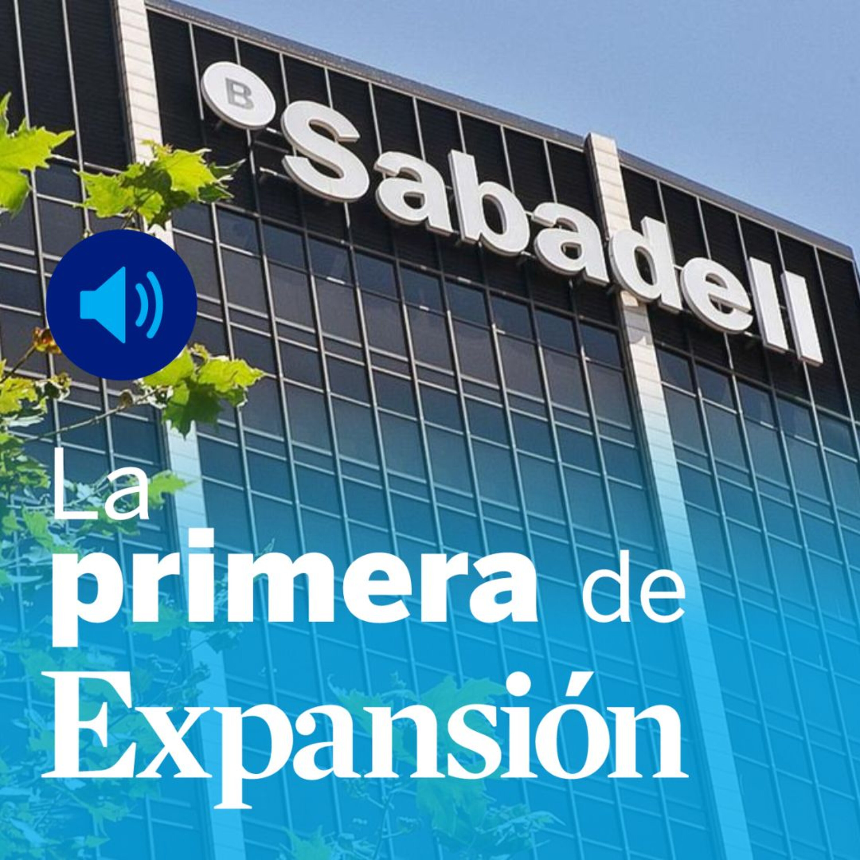 Sabadell, JPMorgan, Hacienda, BBVA y los despidos en las grandes tecnológicas episode artwork