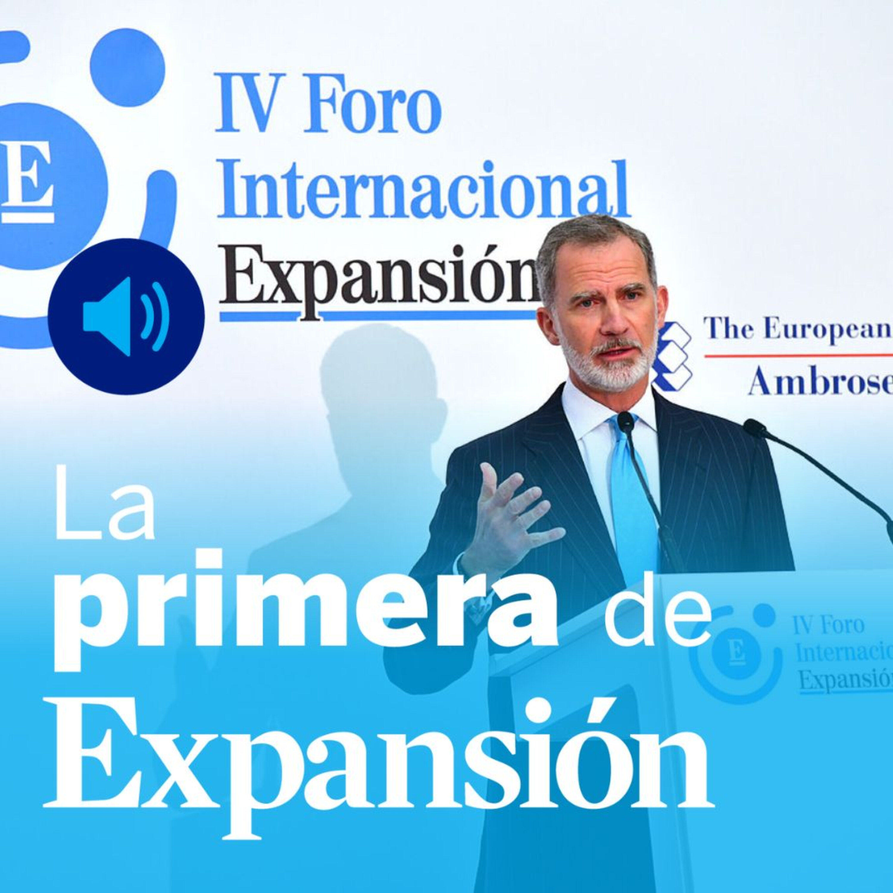 Felipe VI, Teresa Ribera y Francisco Reynés en el IV Foro Internacional de EXPANSIÓN, Telefónica, Santander y BBVA episode artwork
