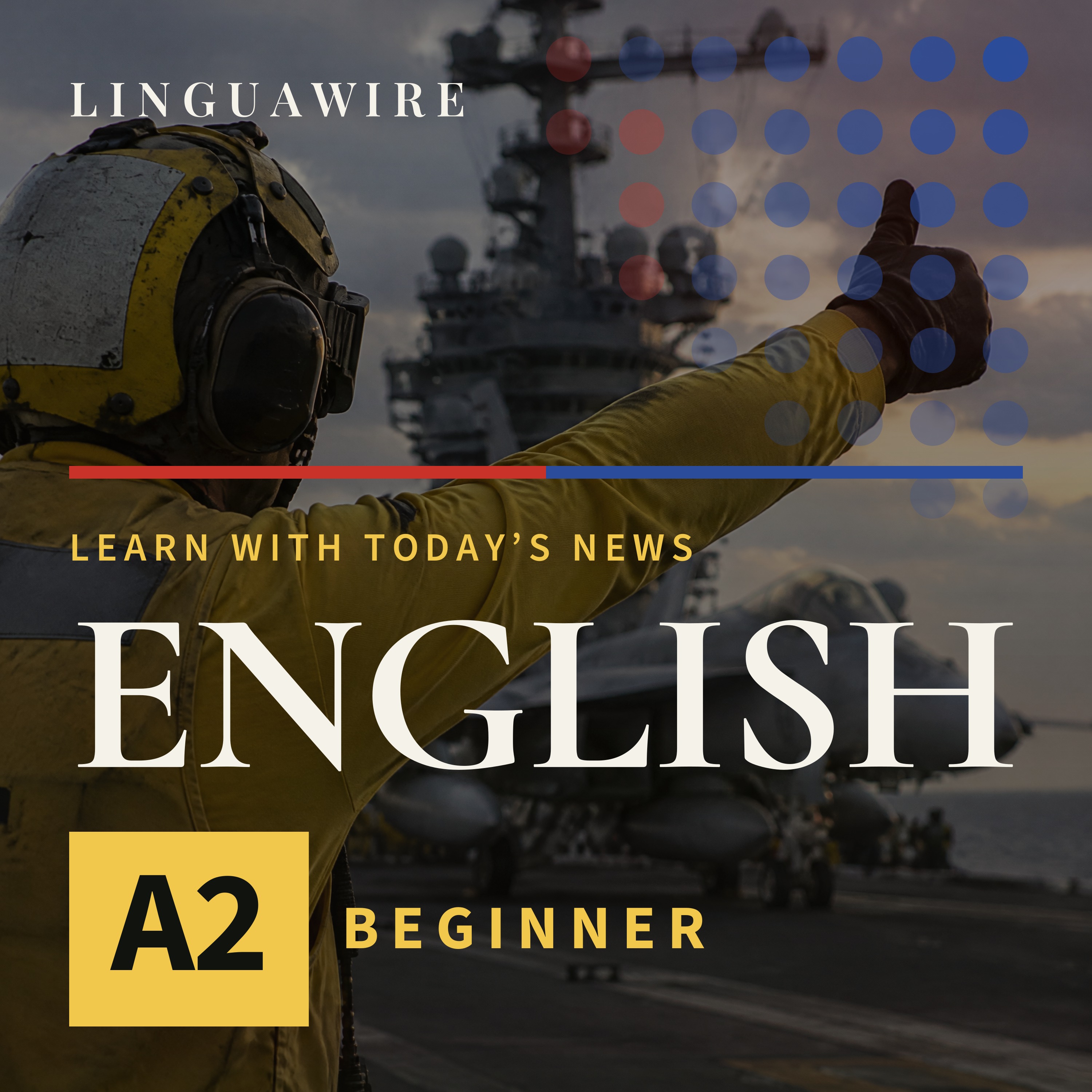 A2 English News | U.S. Sends Third Aircraft Carrier as Iran Tensions Rise episode artwork