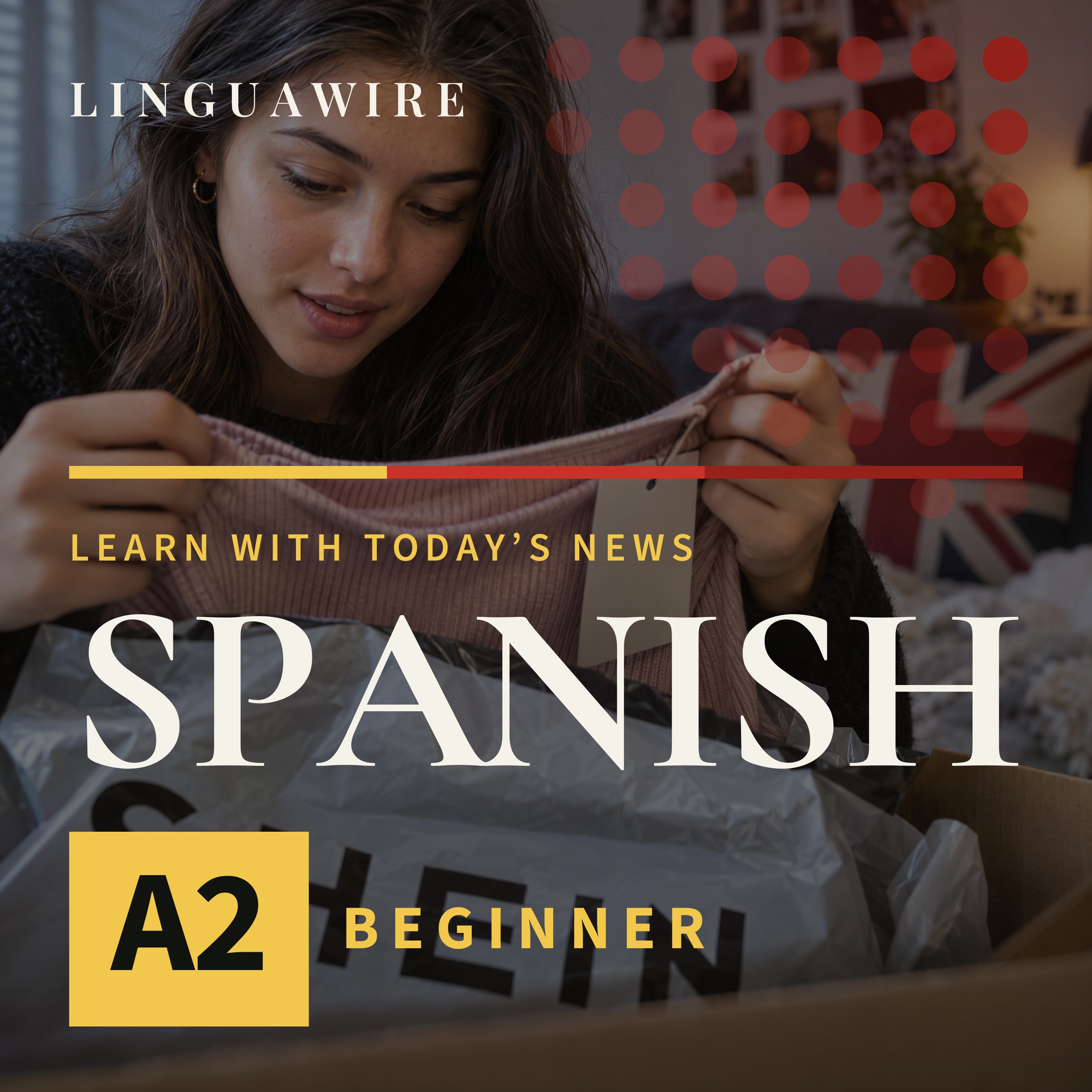 A2 Spanish News | Shein UK Sales Reach £2.58 Billion episode artwork