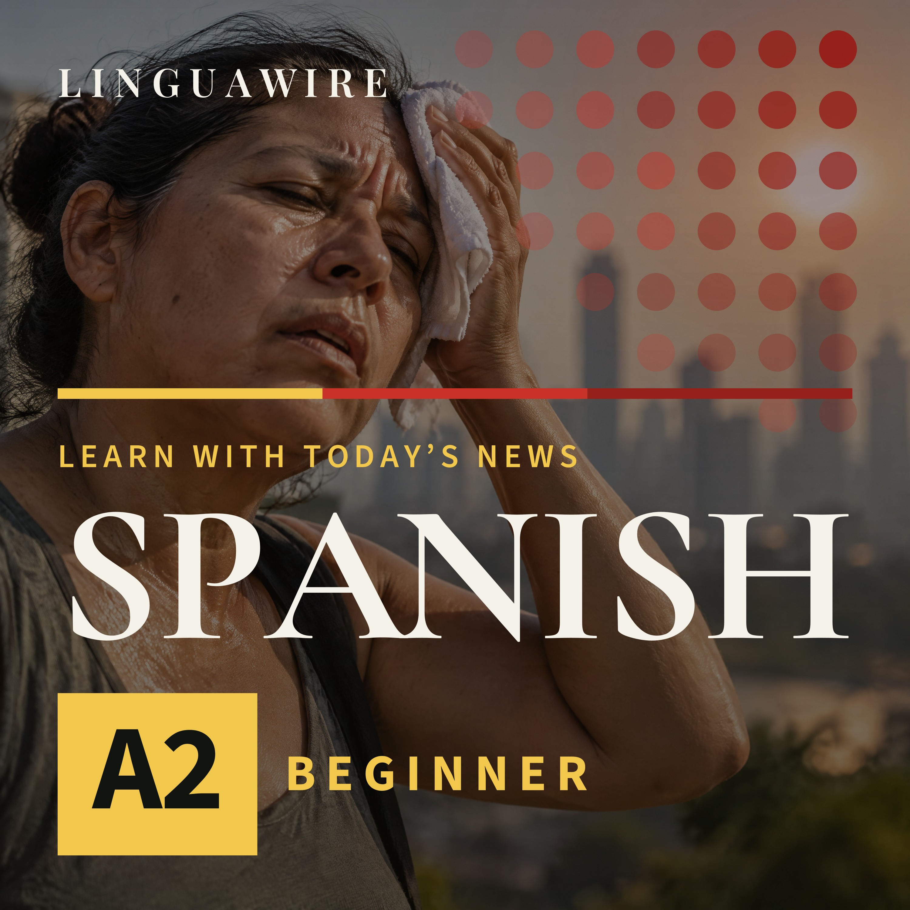 A2 Spanish News | Climate Change Linked to Nearly 3 Million Deaths episode artwork