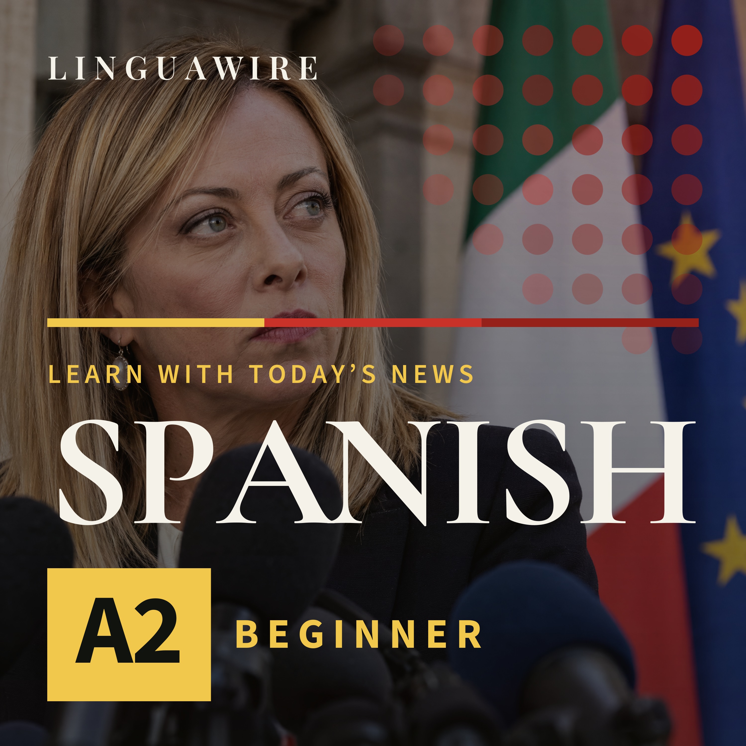 A2 Spanish News | Why Giorgia Meloni Is Trademarking Her Voice episode artwork