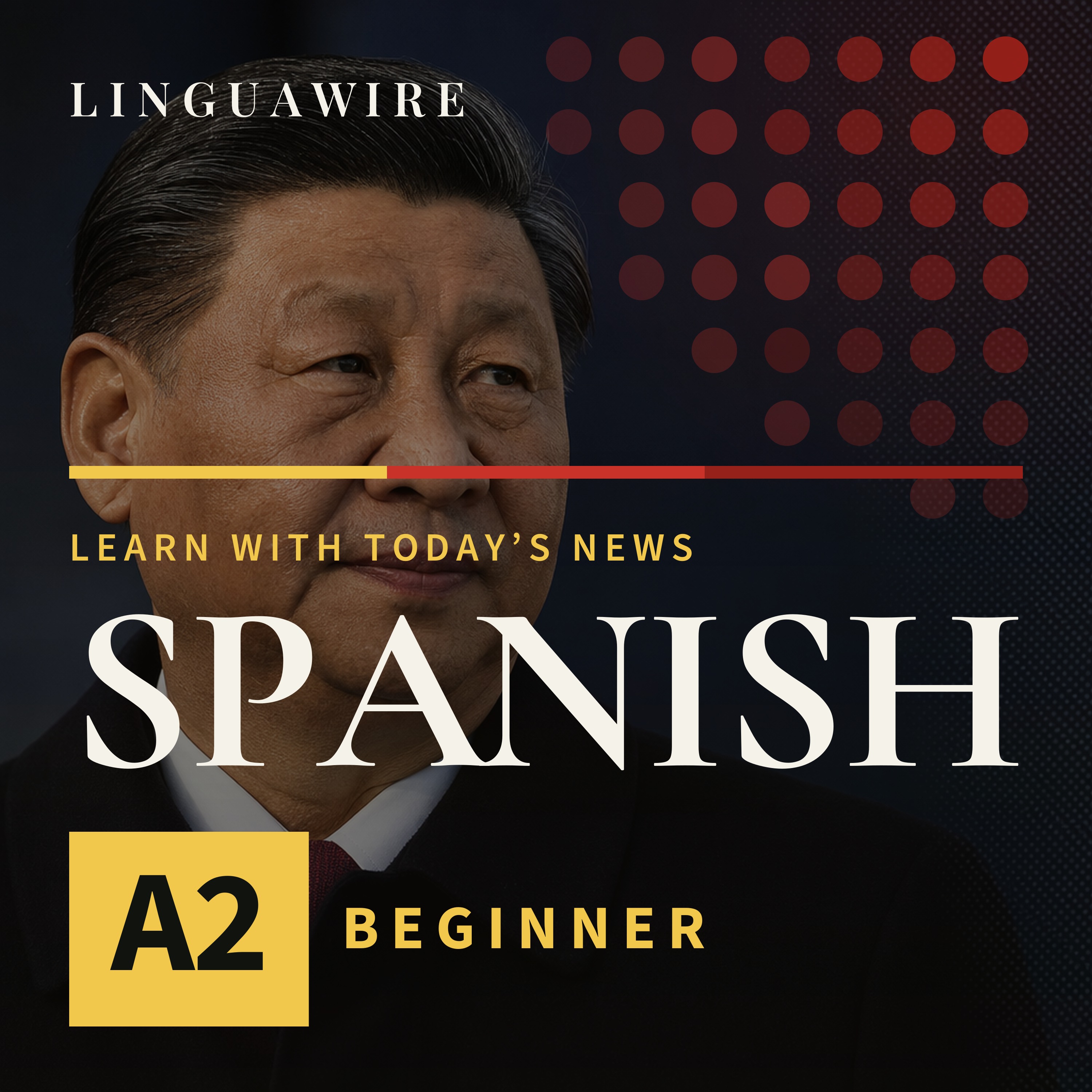 A2 Spanish News | Why Trump Gave Xi a Red-Carpet Welcome episode artwork