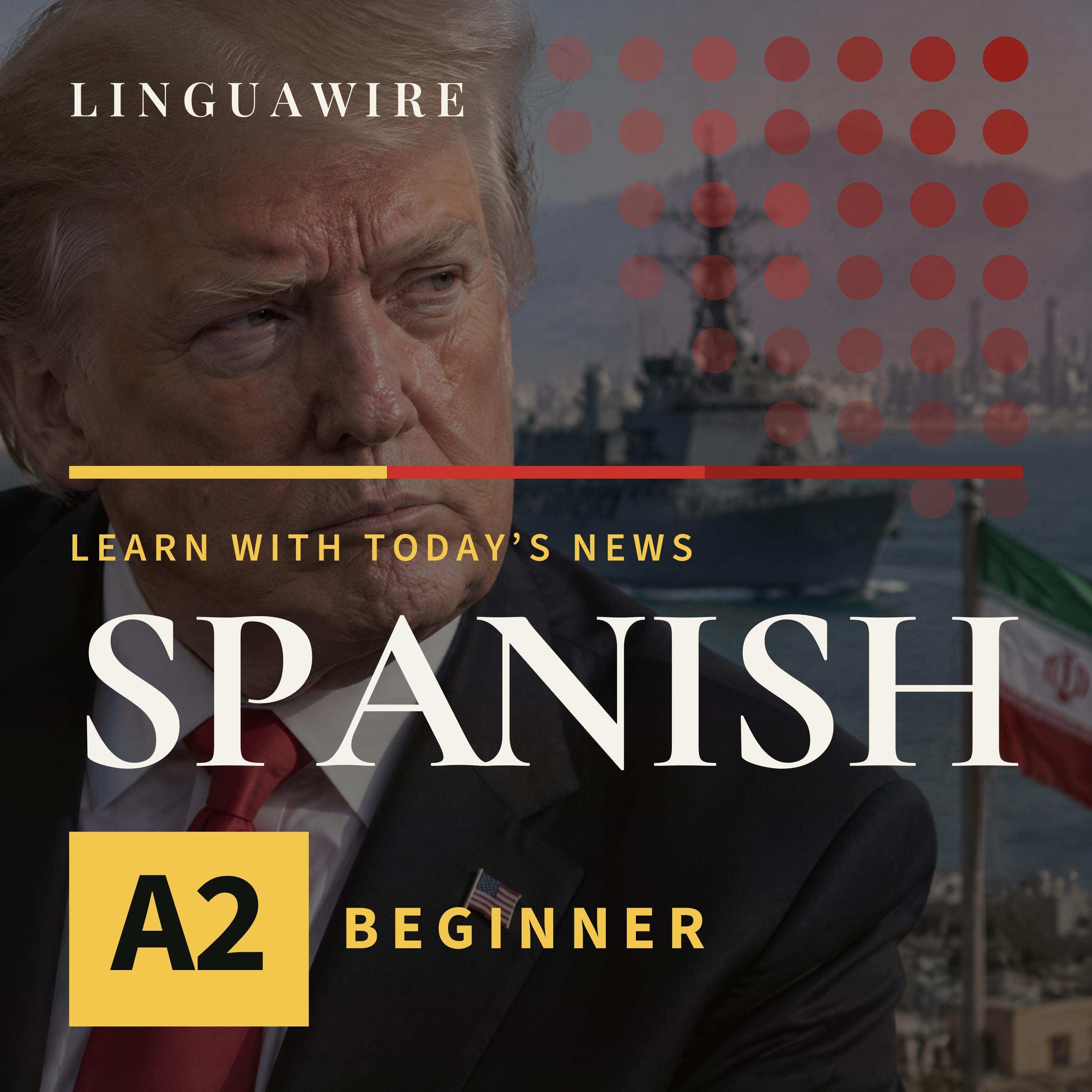 A2 Spanish News | Trump Chooses Between Talks and More Action Against Iran episode artwork