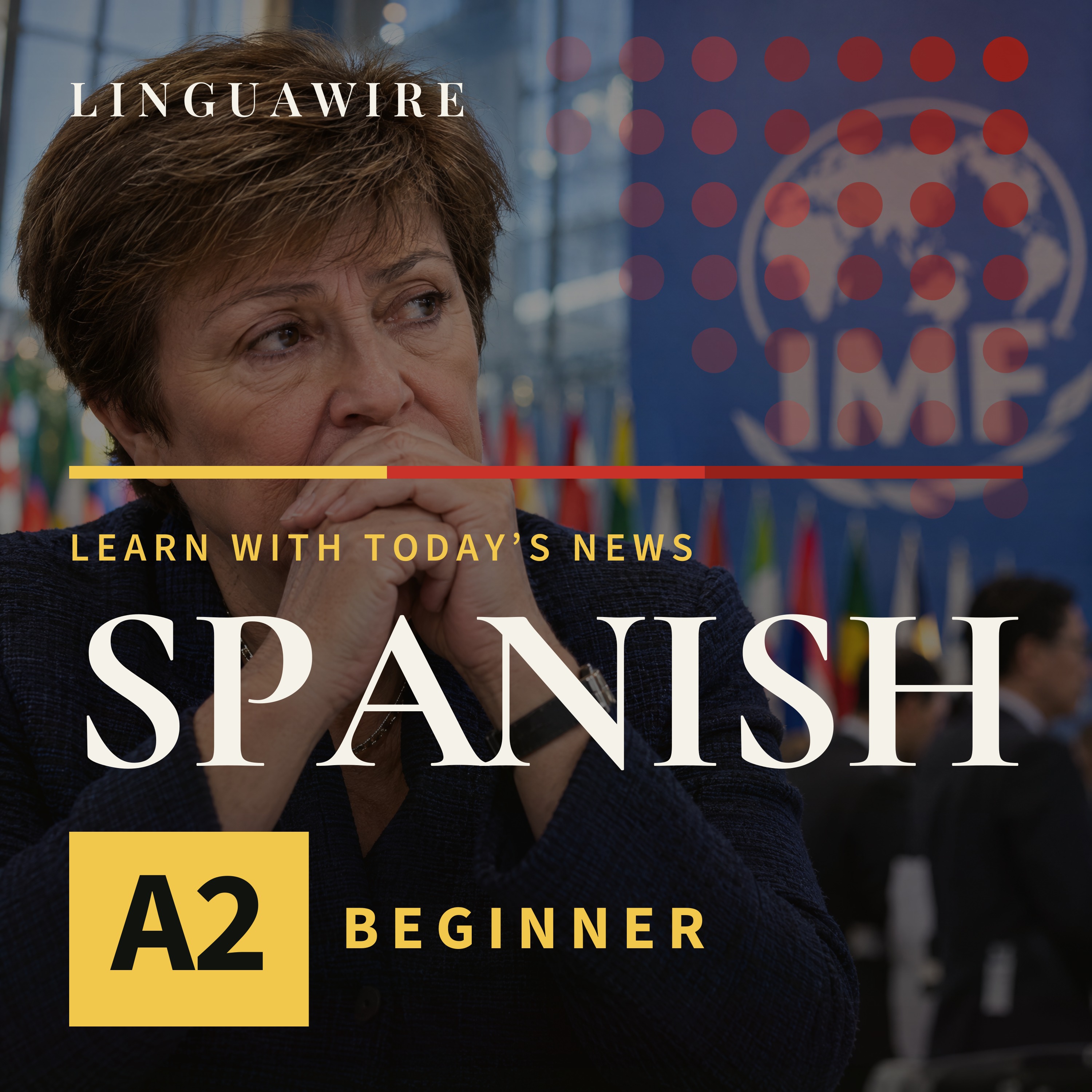 A2 Spanish News | The IMF Warns Global Economic Resilience Is Under Strain episode artwork