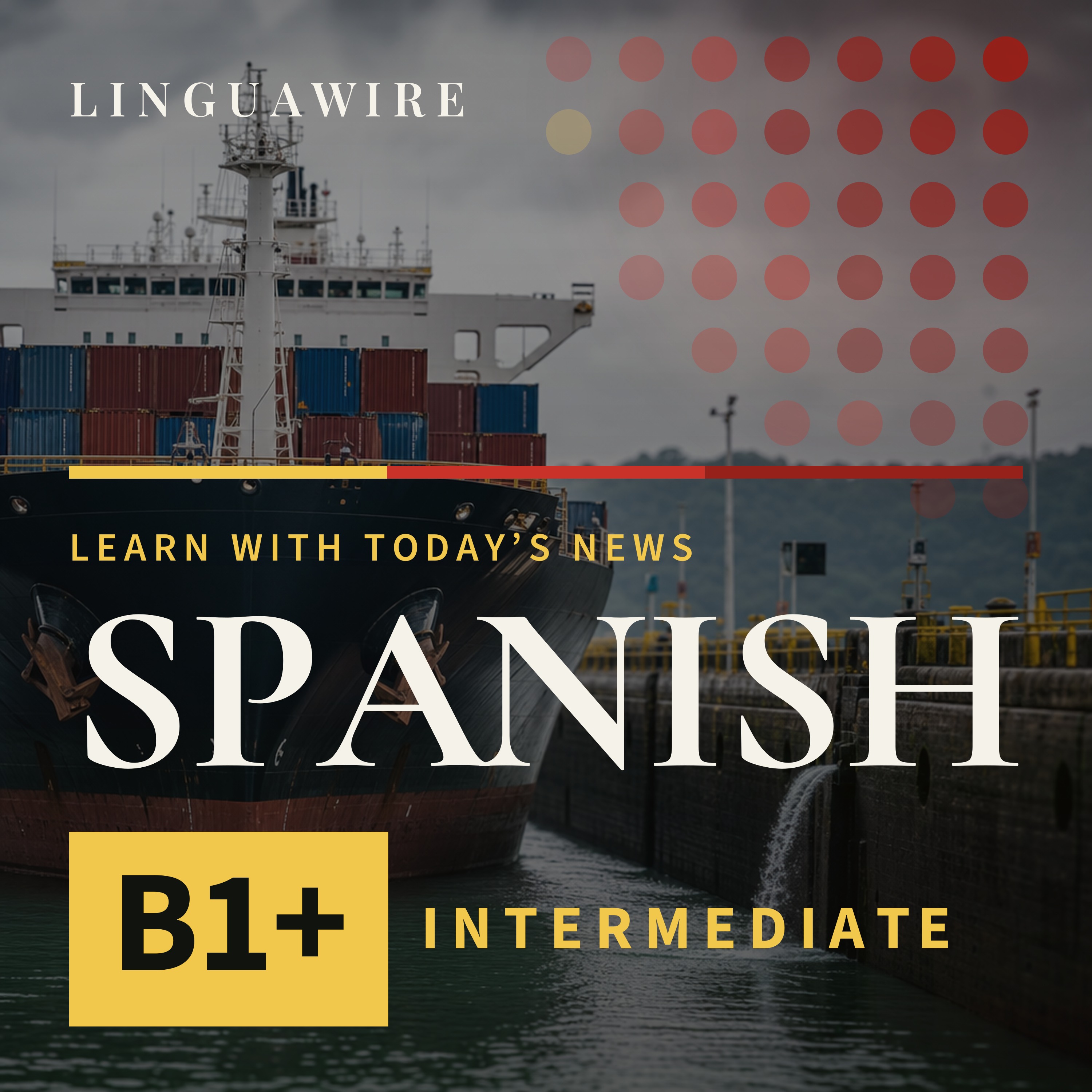 B1 Spanish News | Panama Canal Limits Ships as El Niño Tightens Water Supply