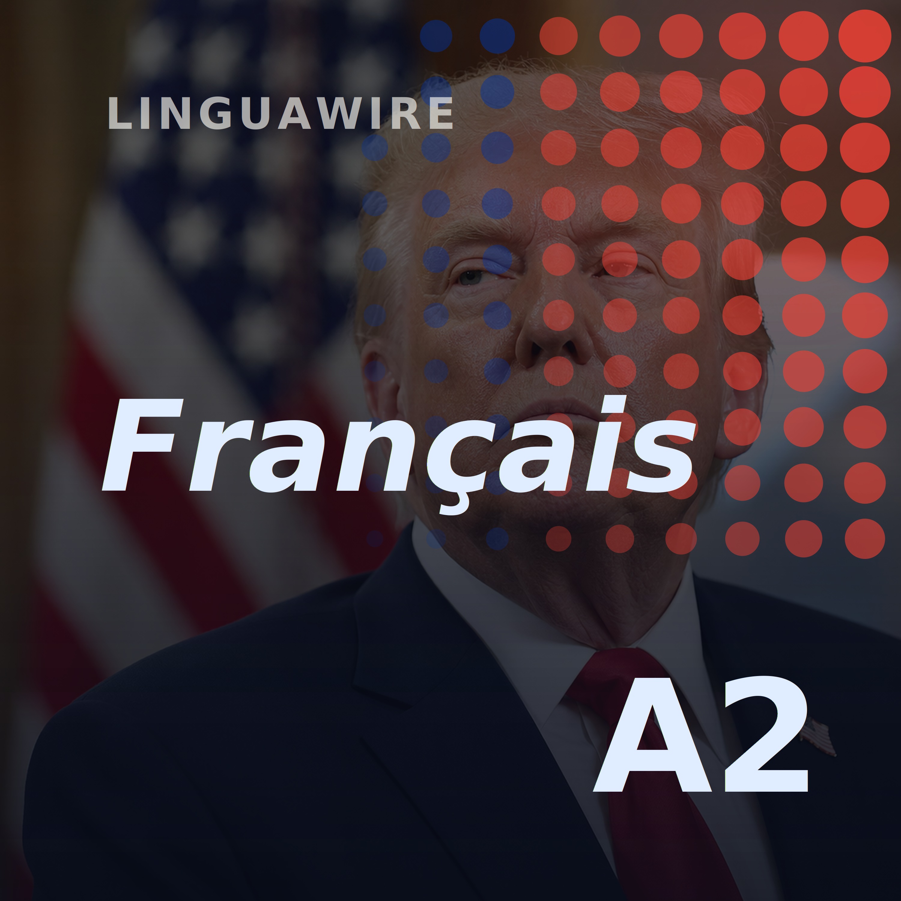 A2 French News | North America Trade Deal Faces New Uncertainty episode artwork