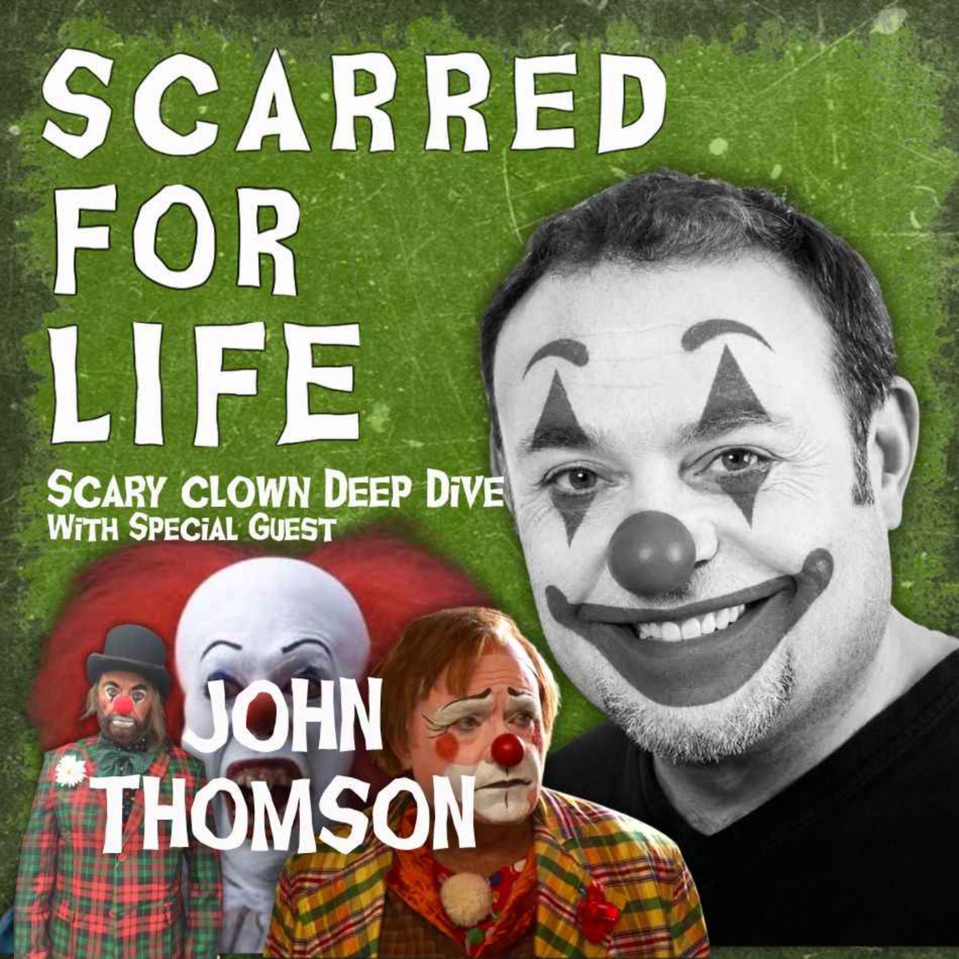 Scary Clown Deep Dive with John Thomson