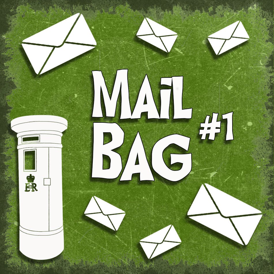 Mail Bag #1 episode artwork