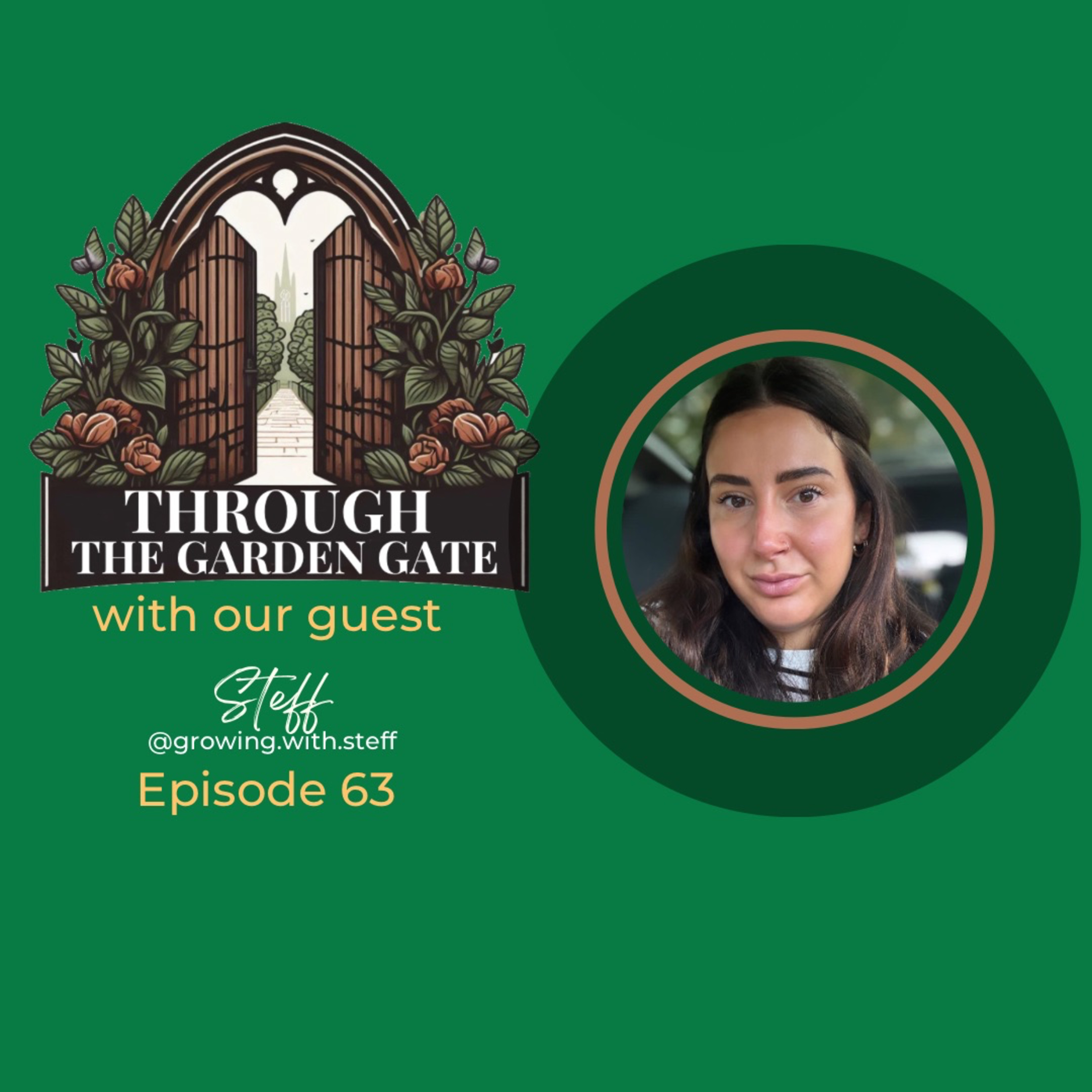 Episode 63 : Steff @growing.with.stuff 🙄 episode artwork