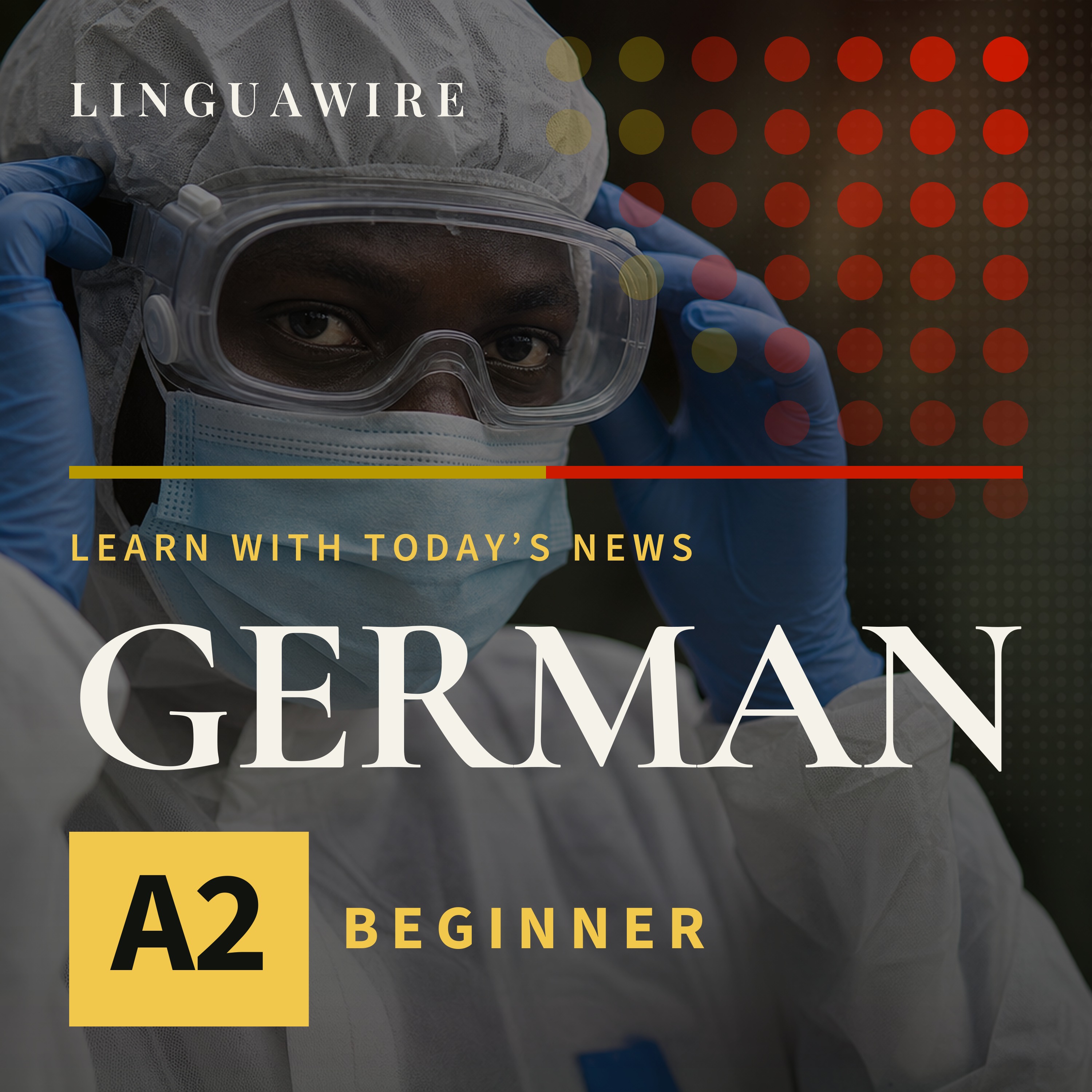 A2 German News | Can the Ebola Vaccine Help Stop the DRC Outbreak? episode artwork