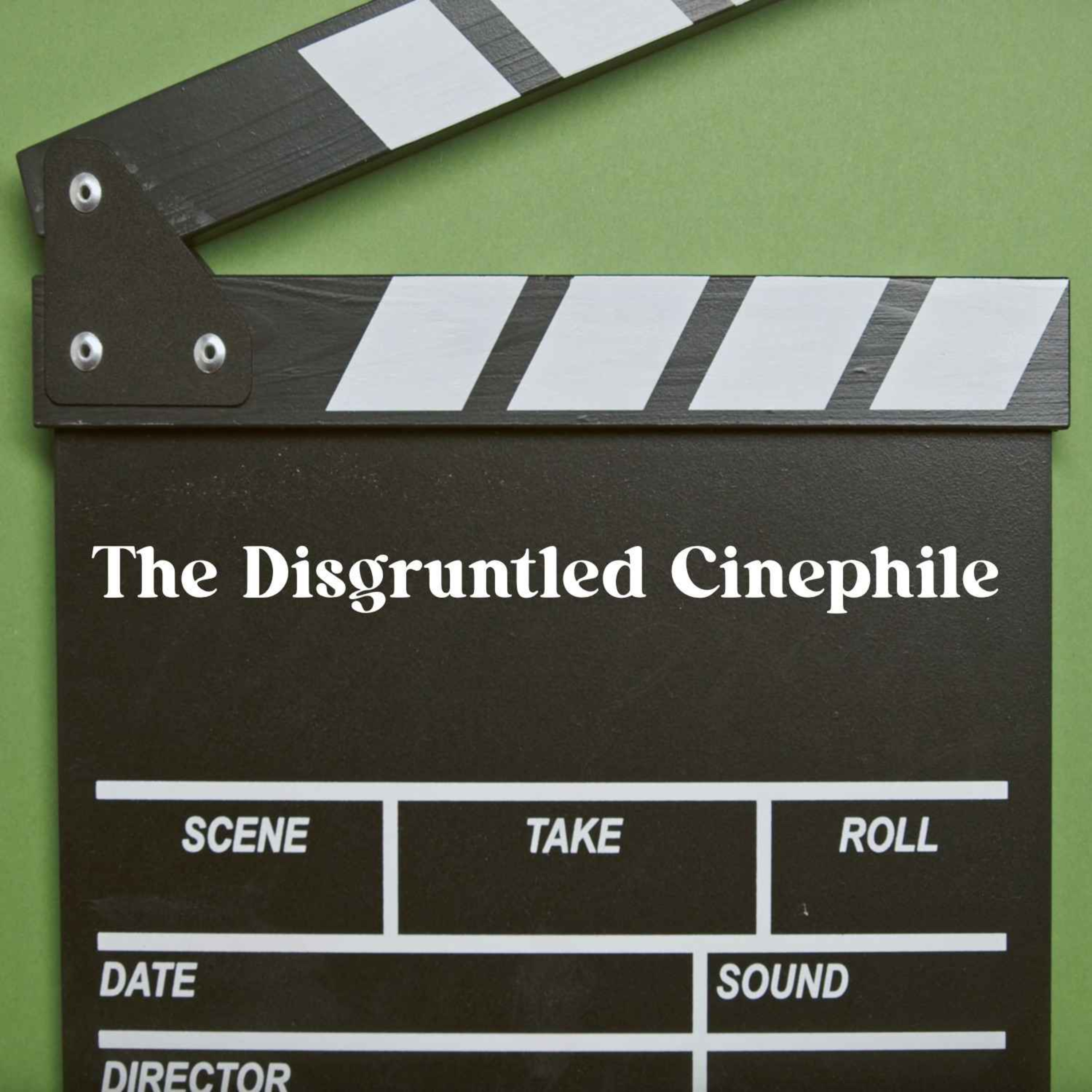 The Disgruntled Cinephile
