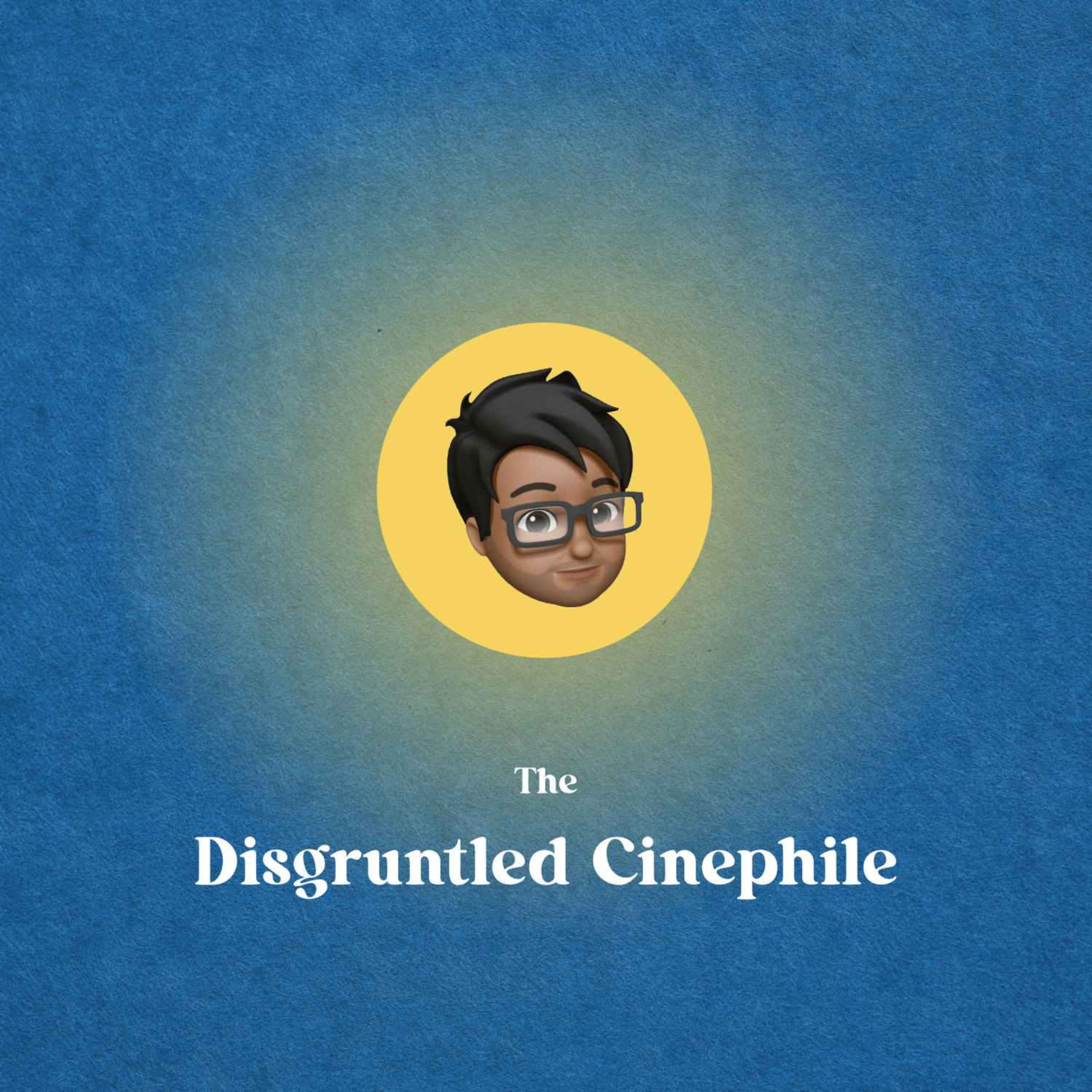The Disgruntled Cinephile