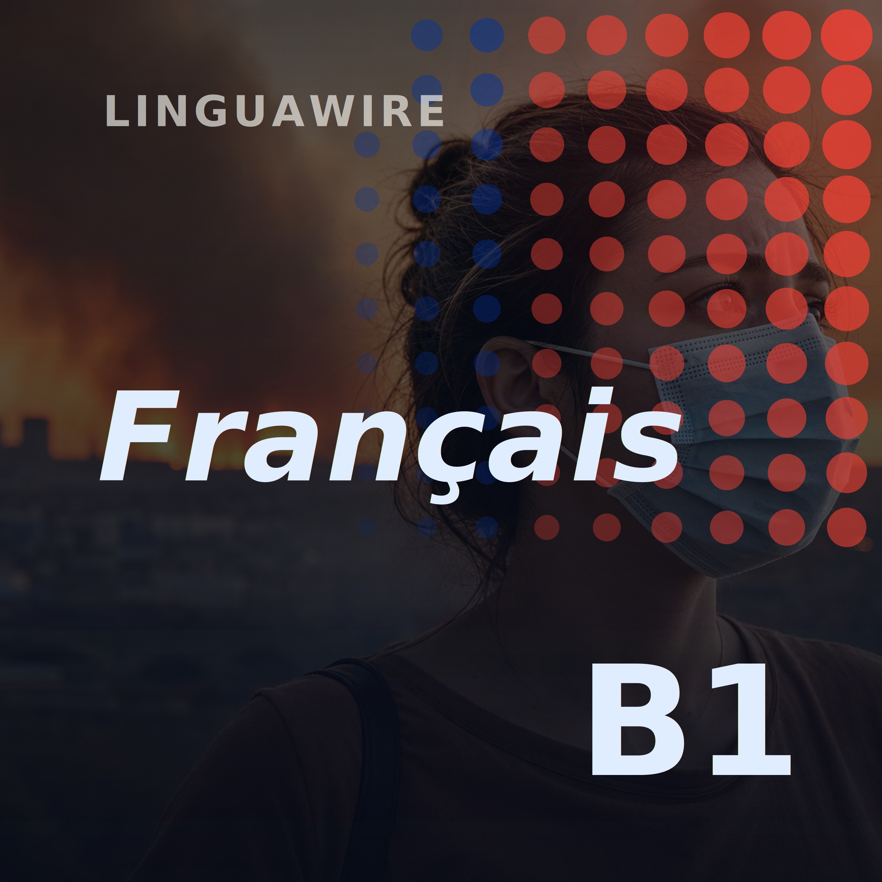 B1 French News | Bordeaux Wildfire Forces 300,000 to Flee episode artwork