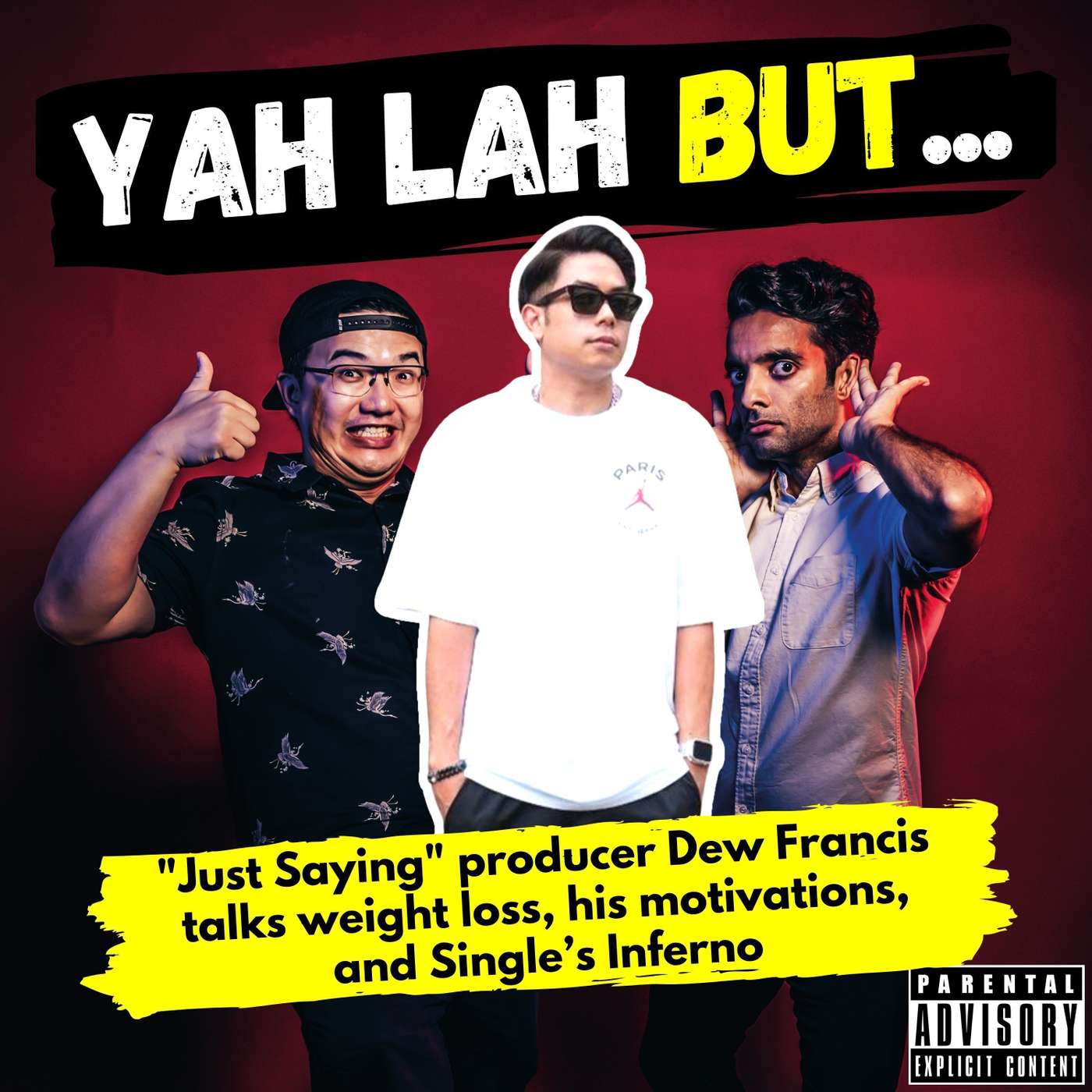 #269 - “Just Saying” producer Dew Francis reveals his motivation behind the talk show, how COVID changed him for good, and why he hates Single’s Inferno episode artwork