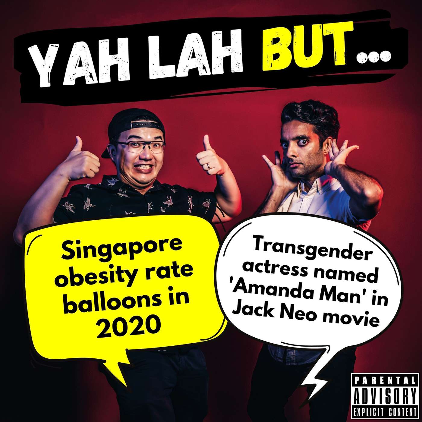 #234 - SG obesity rate balloons in 2020 & transgender actress named ‘Amanda Man‘ in latest Jack Neo movie episode artwork