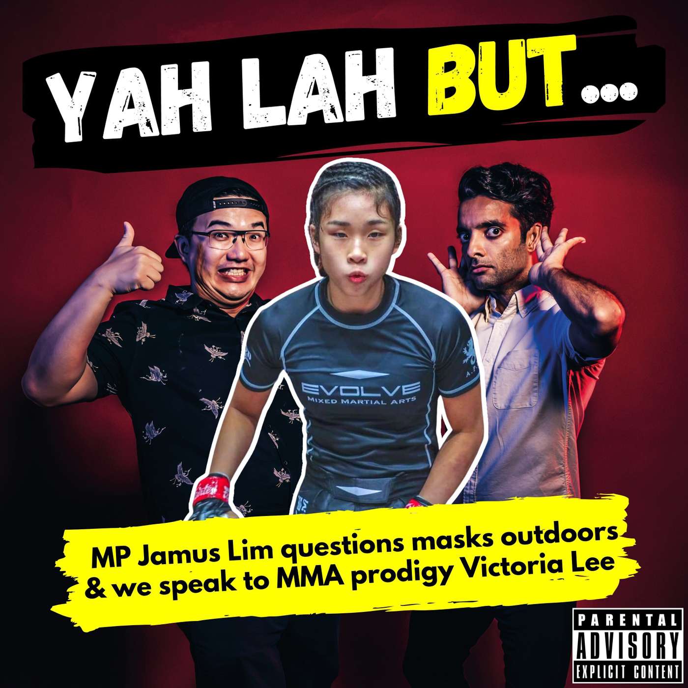 #210 - Opposition MP Jamus Lim questions masks outdoors & MMA fighter Victoria Lee tells us what motivates her episode artwork