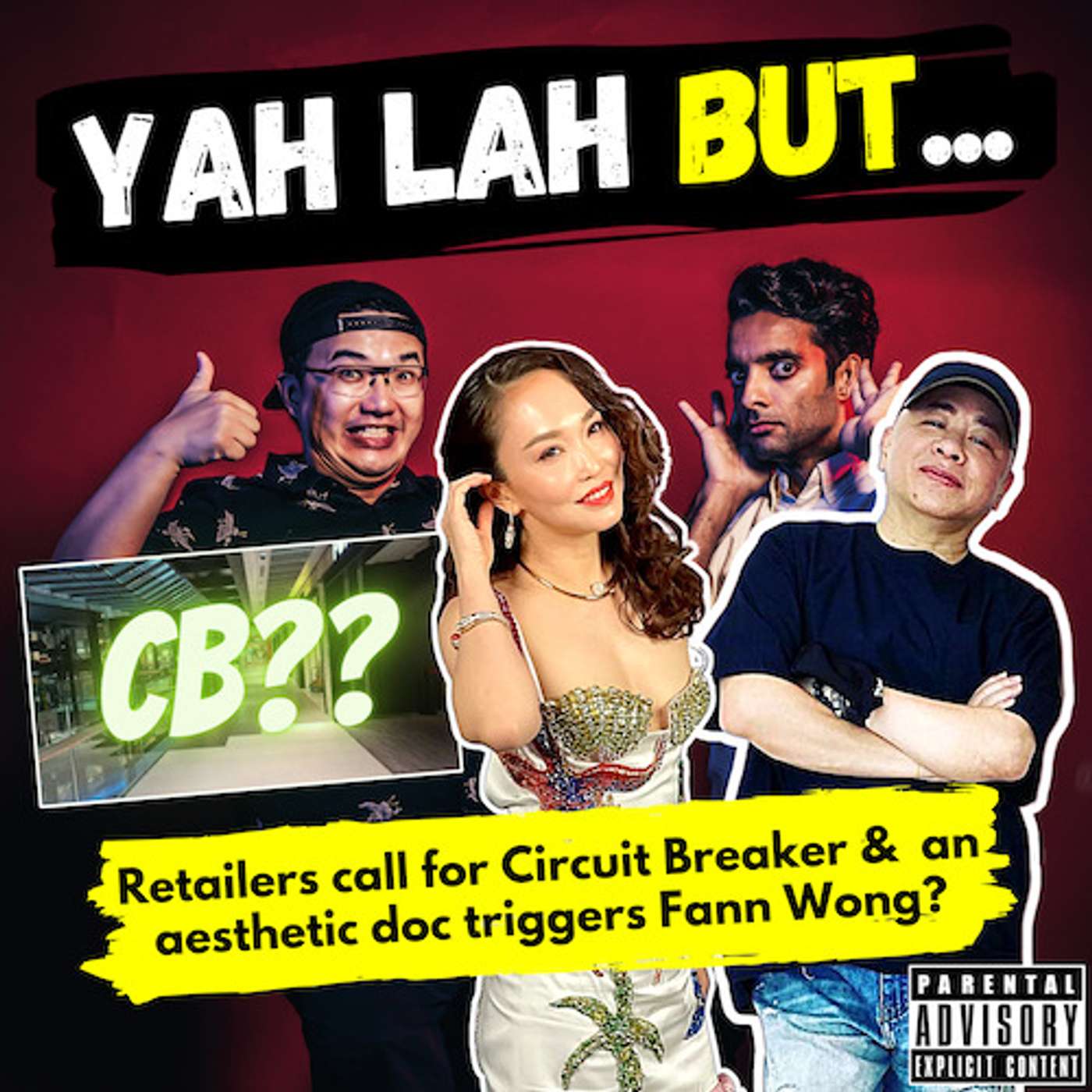 #161 - Why retailers are calling for a “Circuit Breaker” & the aesthetic doctor in legal tussles with Fann Wong episode artwork