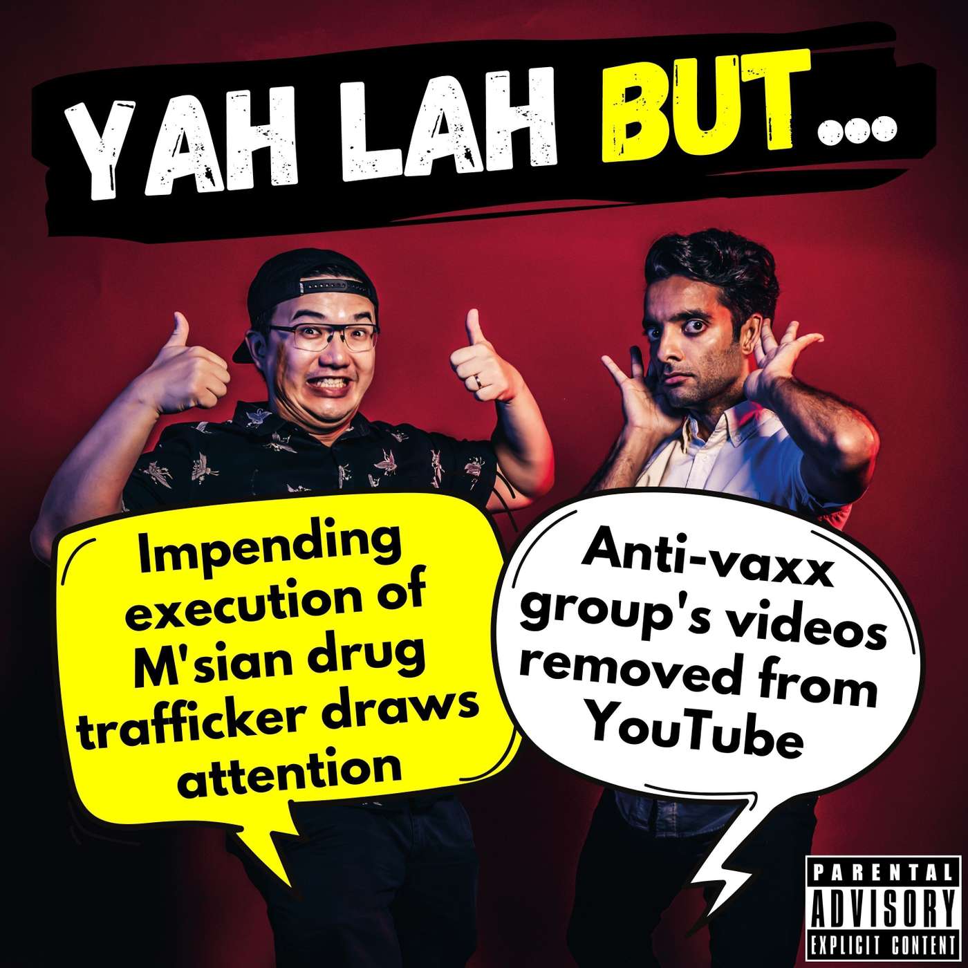 #230 - Impending execution of M’sian drug trafficker draws international attention & anti-vaxx group‘s videos removed from YouTube episode artwork