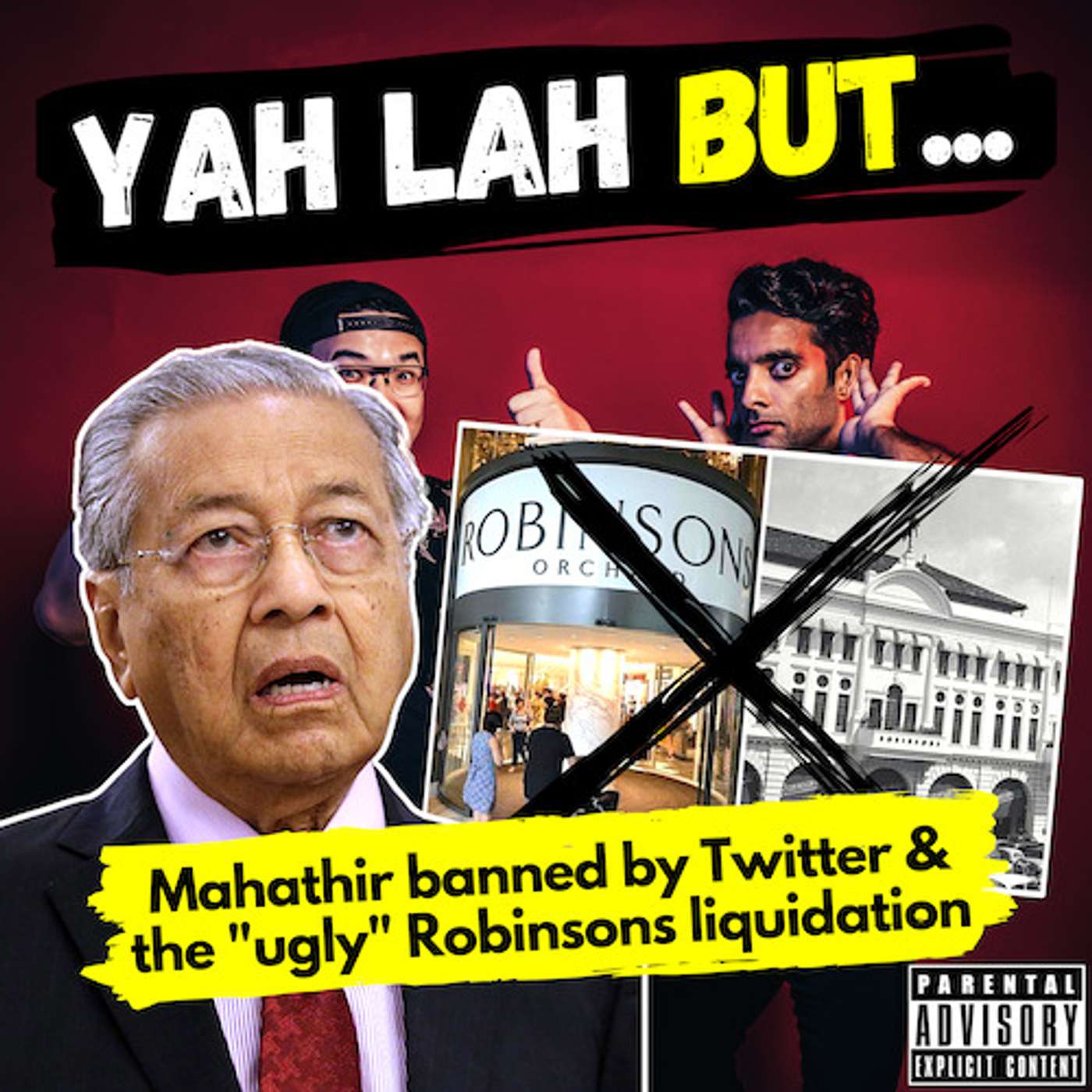 YLB #102 - Why Mahathir’s Tweet got banned & the ugly reality of Robinson’s liquidation episode artwork