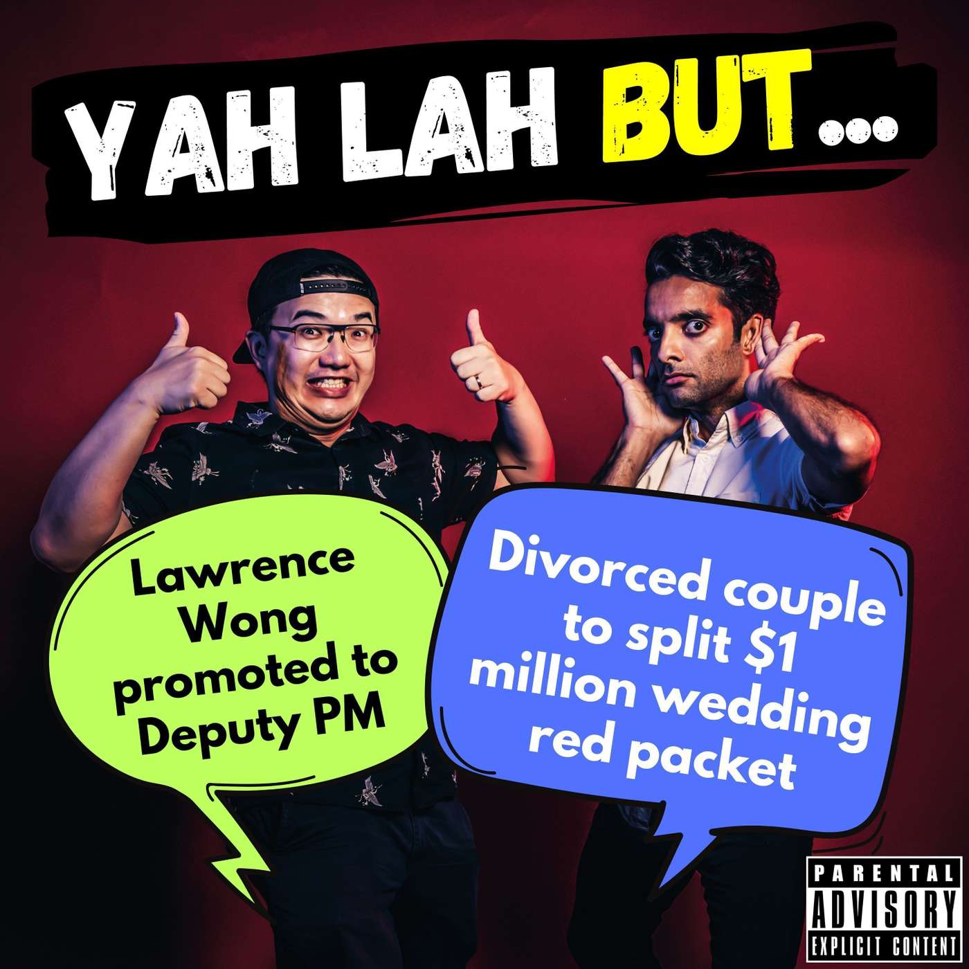 #298 - Lawrence Wong promoted to Deputy PM & divorced couple to split $1 million wedding red packet episode artwork