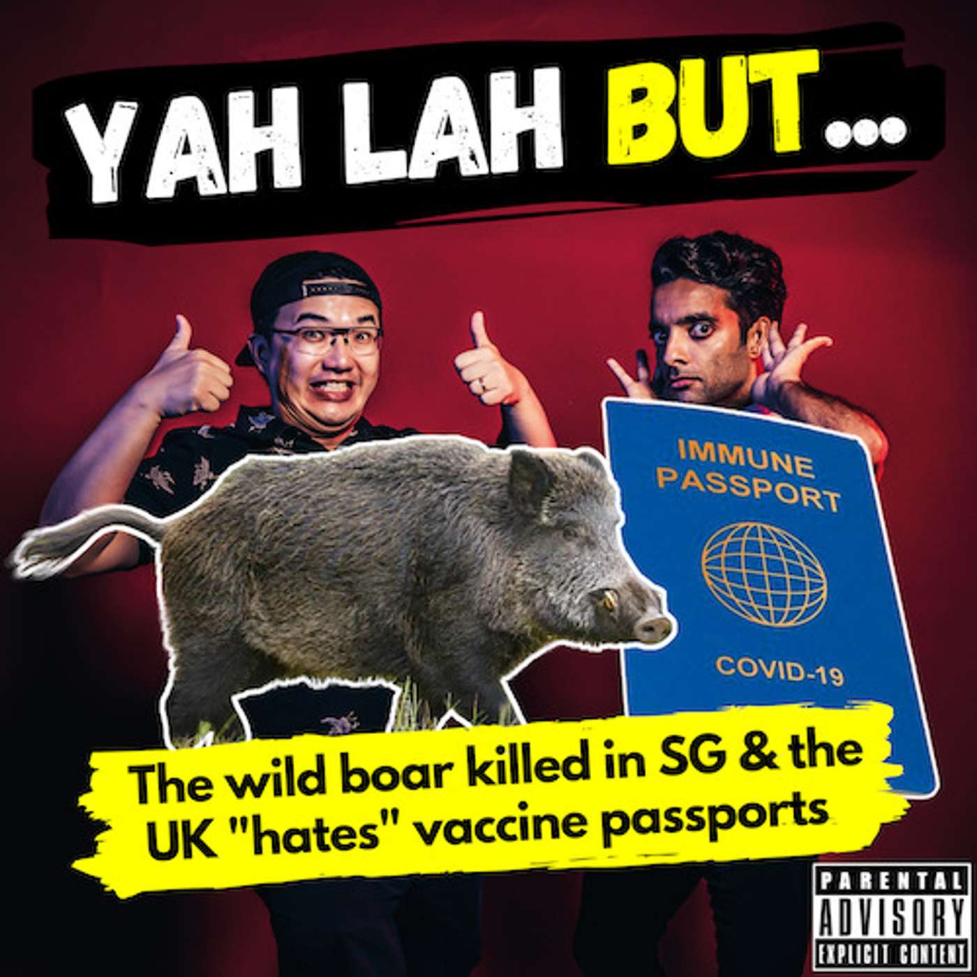 YLB #134 - A wild boar gets euthanized in SG & thousands sign a petition against “vaccine passports” in the UK episode artwork
