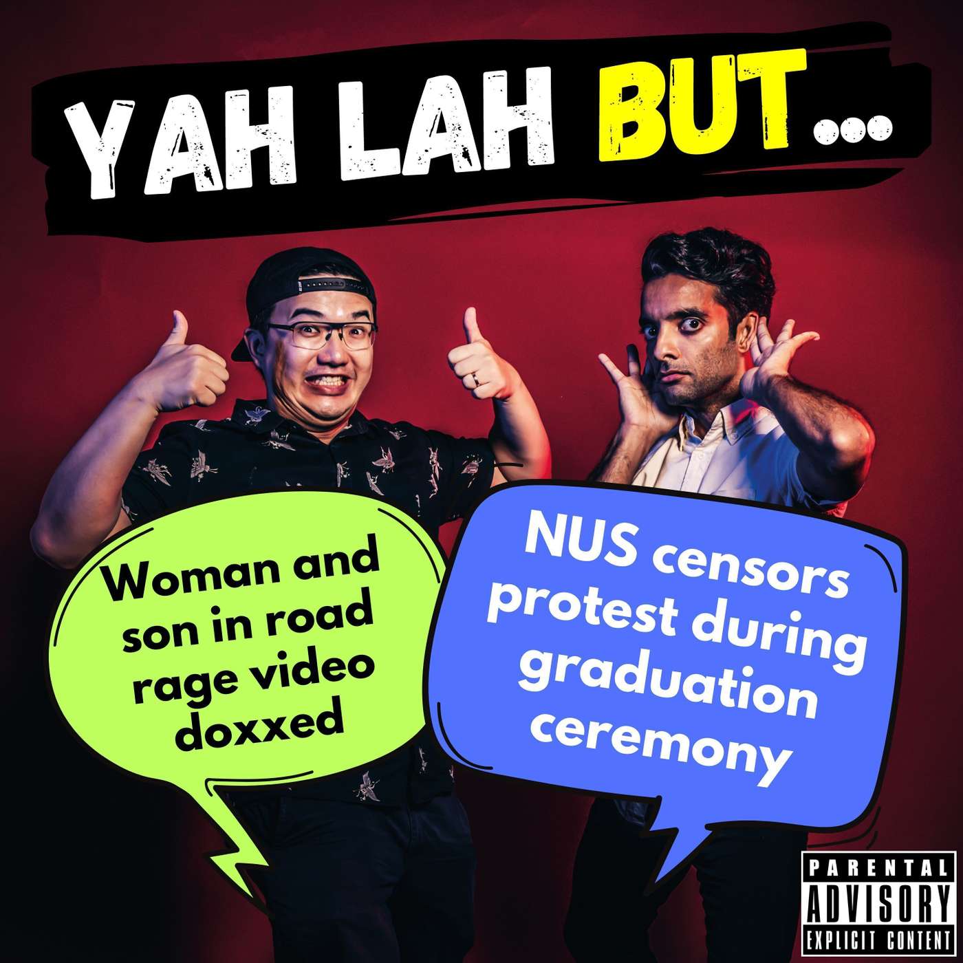 #308 - Woman and son in road rage video doxxed & NUS censors protest during graduation ceremony episode artwork