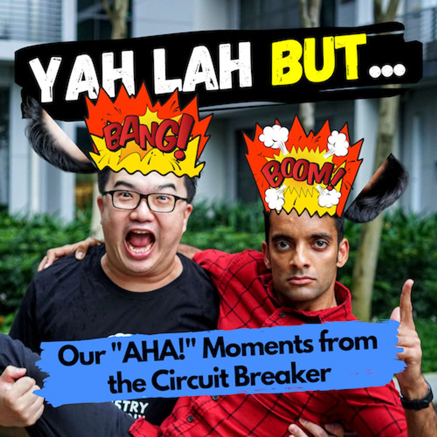 YLB #52 - Our “AHA!” moments from the Circuit Breaker lockdown episode artwork