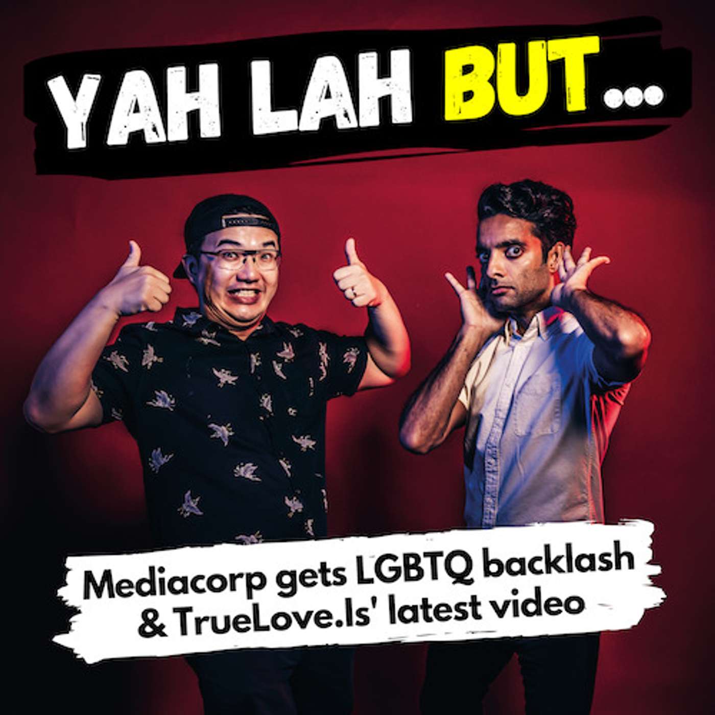 YLB #76 - Mediacorp character gets LGBTQ backlash & TrueLove.Is’ questionable video episode artwork