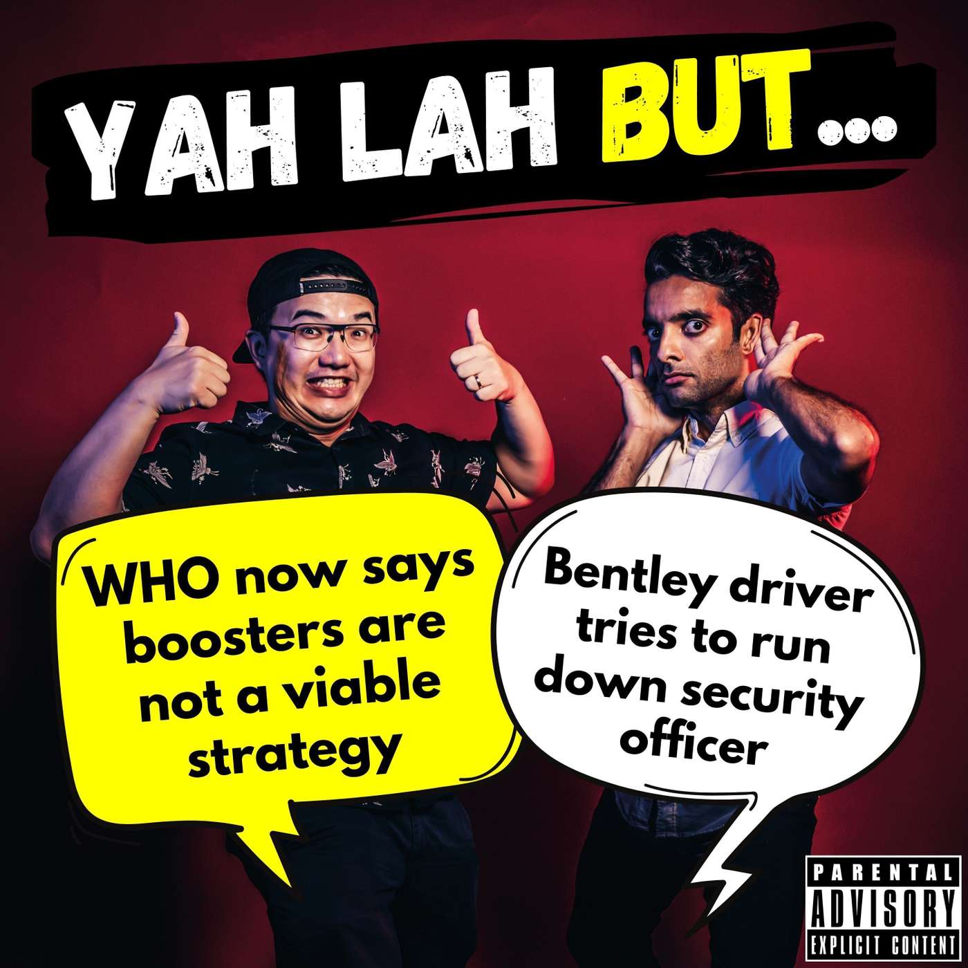 #249 - WHO now says boosters are not a viable strategy & Bentley driver tries to run down security officer episode artwork