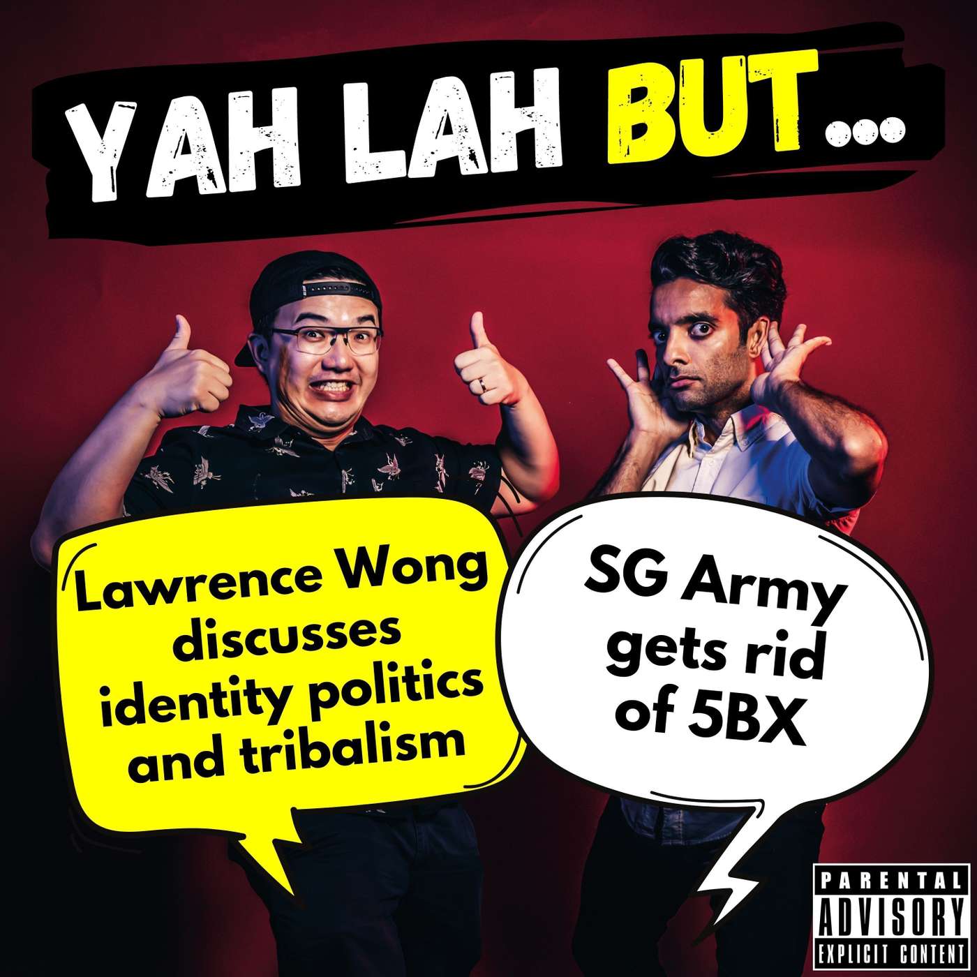 #236 - Lawrence Wong discusses identity politics and tribalism & SG Army gets rid of 5BX episode artwork