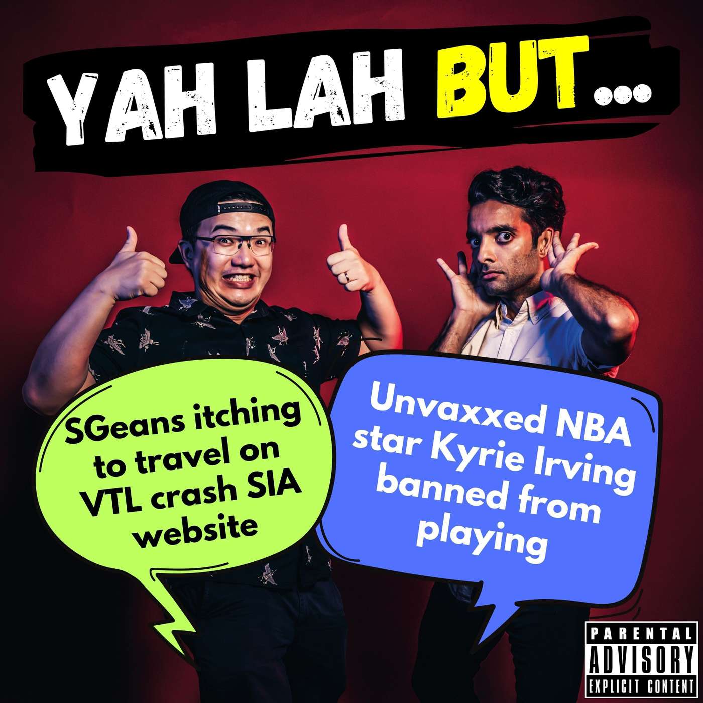 #220 - SGeans itching to travel on VTL crash SIA website & unvaxxed NBA star Kyrie Irving banned from playing episode artwork