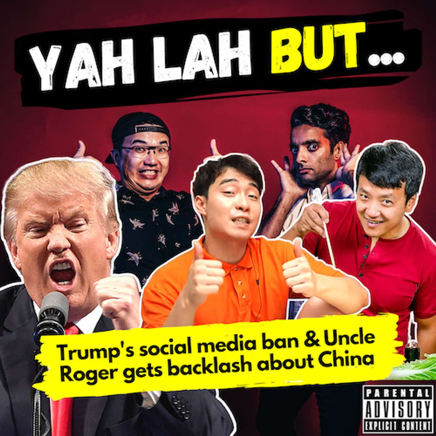 YLB #119 - Trump’s social media ban & Uncle Roger gets backlash about China episode artwork