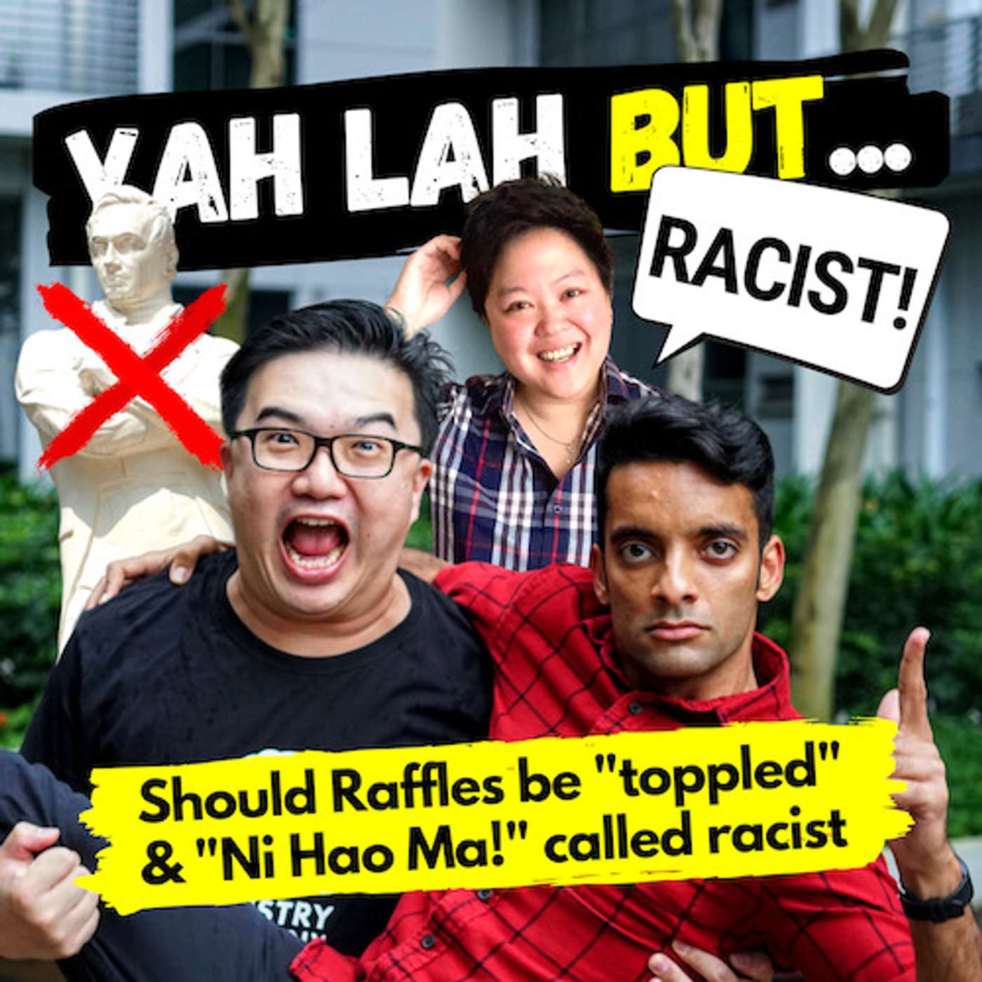 YLB #59 - Should the statue of Raffles in SG be toppled & is saying “Ni Hao Ma” racist? episode artwork